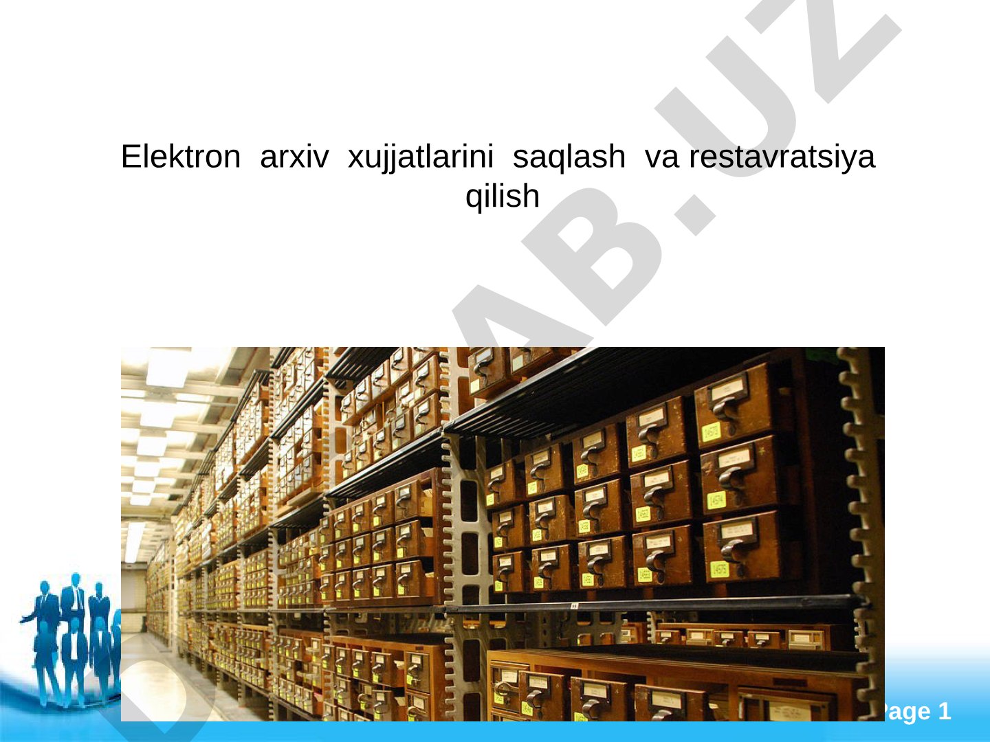 Elektron arxiv xujjatlarini saqlash va restavratsiya qilish