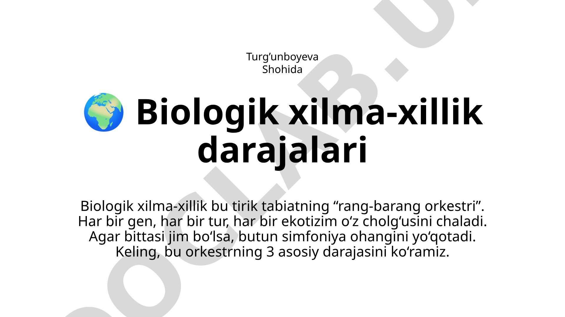 Biologik xilma-xillik darajalari