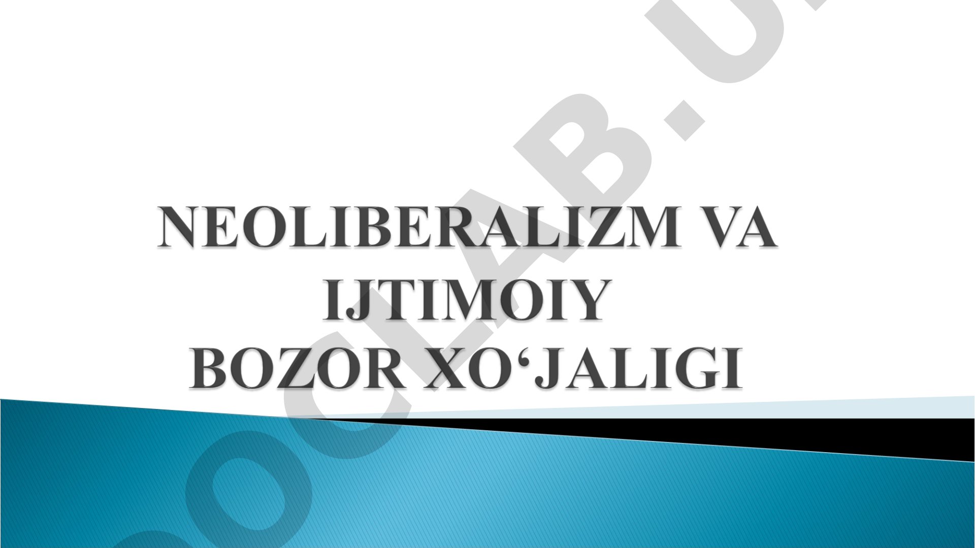 Neoliberalizm konsepsiyasi F.Xayek va uning ijtimoiy-iqtisodiy g'oyalari