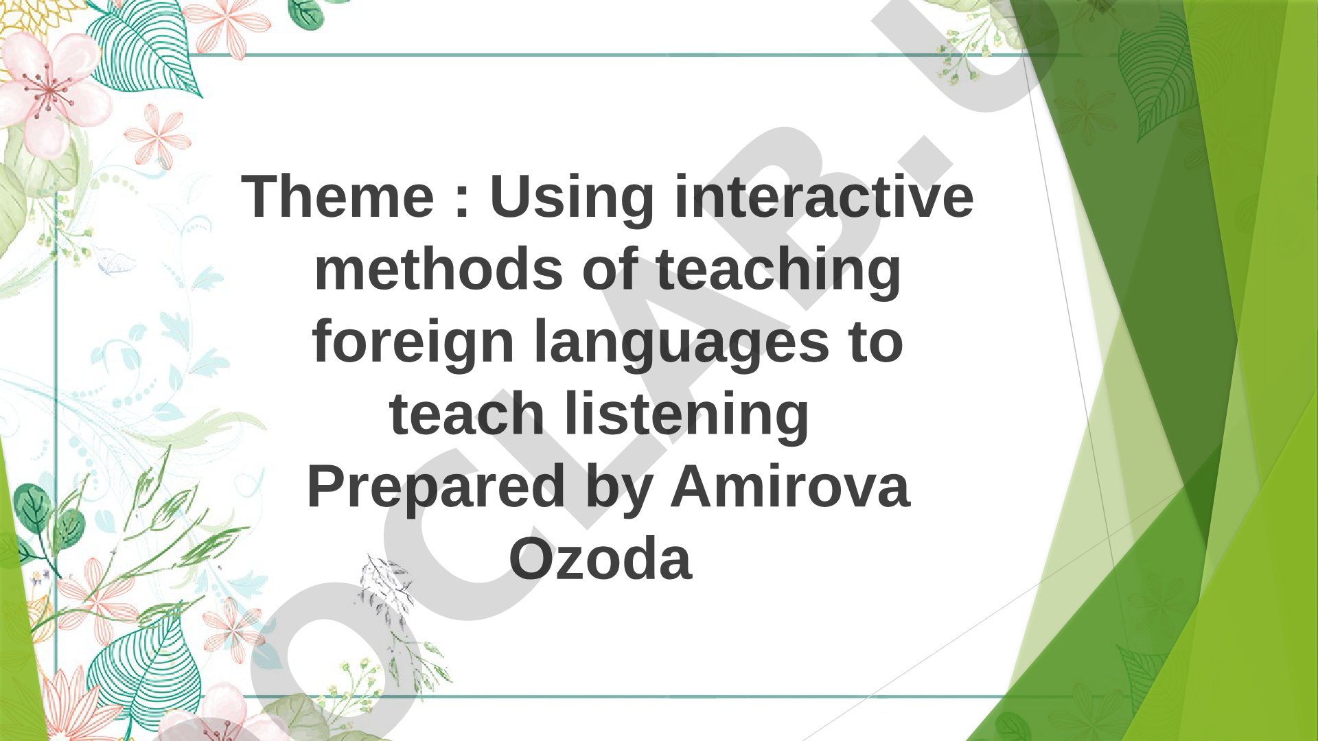 Using interactive methods of teaching foreign languages to teach listening