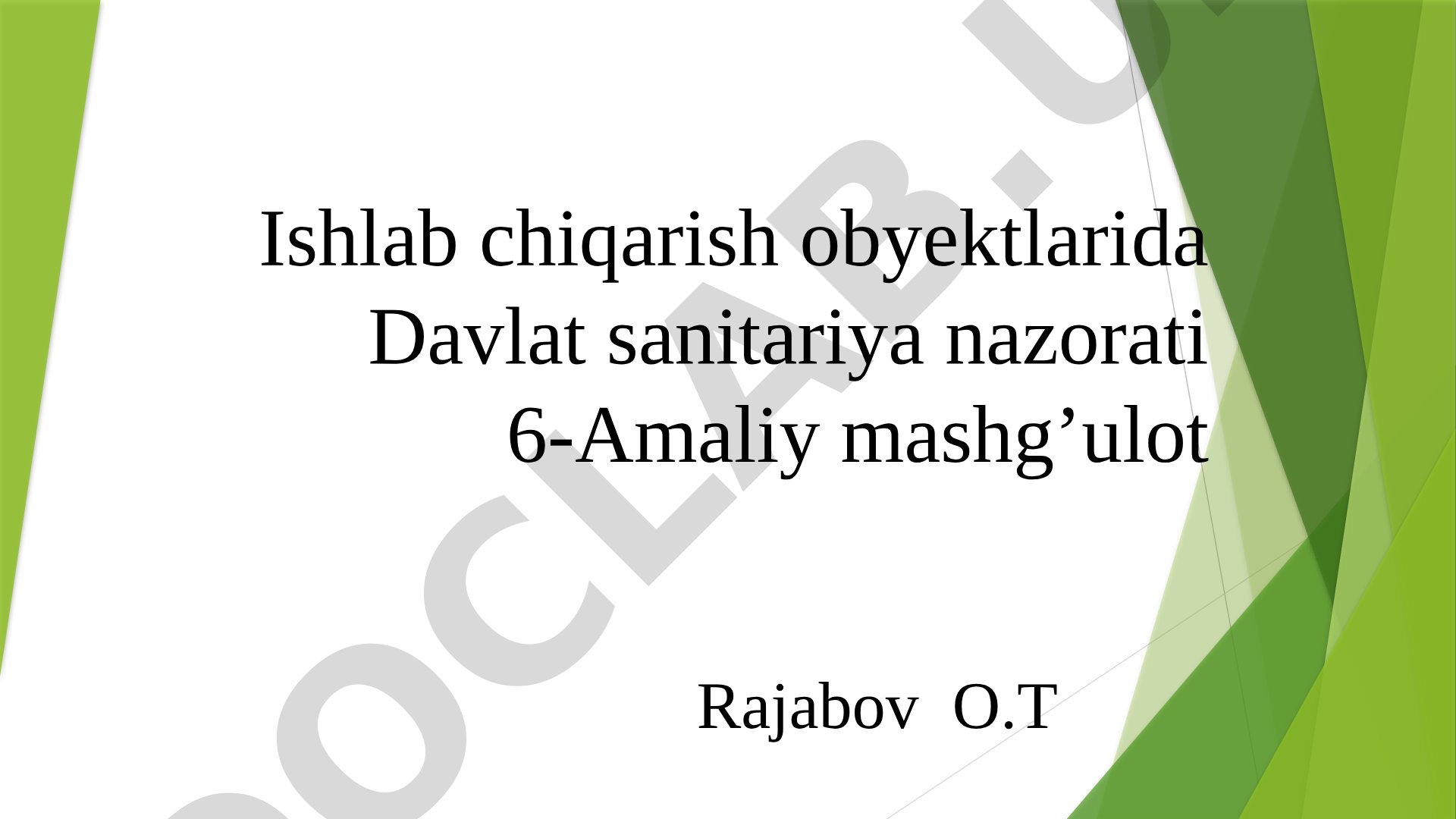 Ishlab chiqarish obyektlarida Davlat sanitariya nazorati