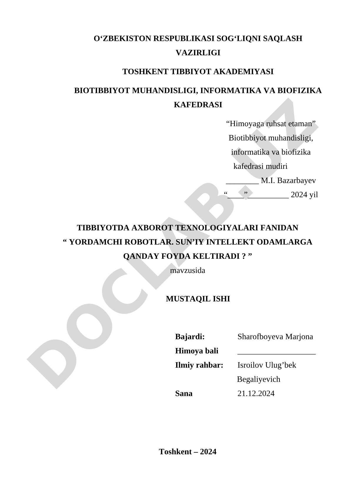 Bazarbayev “____”__________ 2024 yil TIBBIYOTDA AXBOROT TEXNOLOGIYALARI FANIDAN “ YORDAMCHI ROBOTLAR