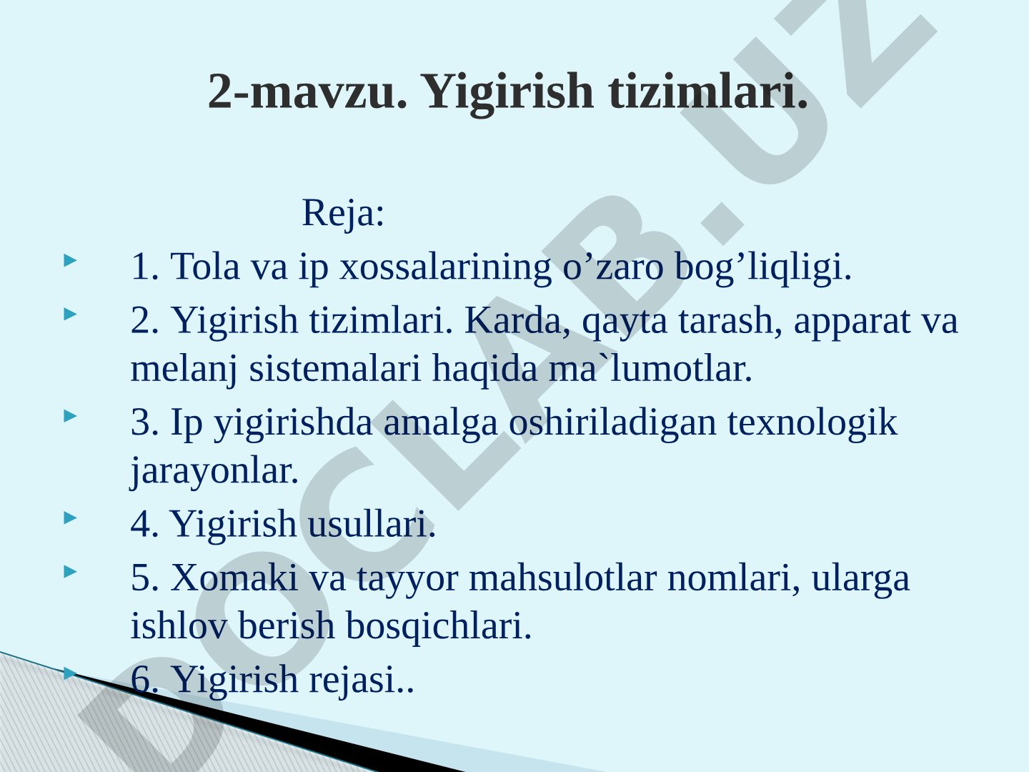 Yigirish tizimlari, tola xossalari, texnologik jarayonlar va yigirish usullari haqida