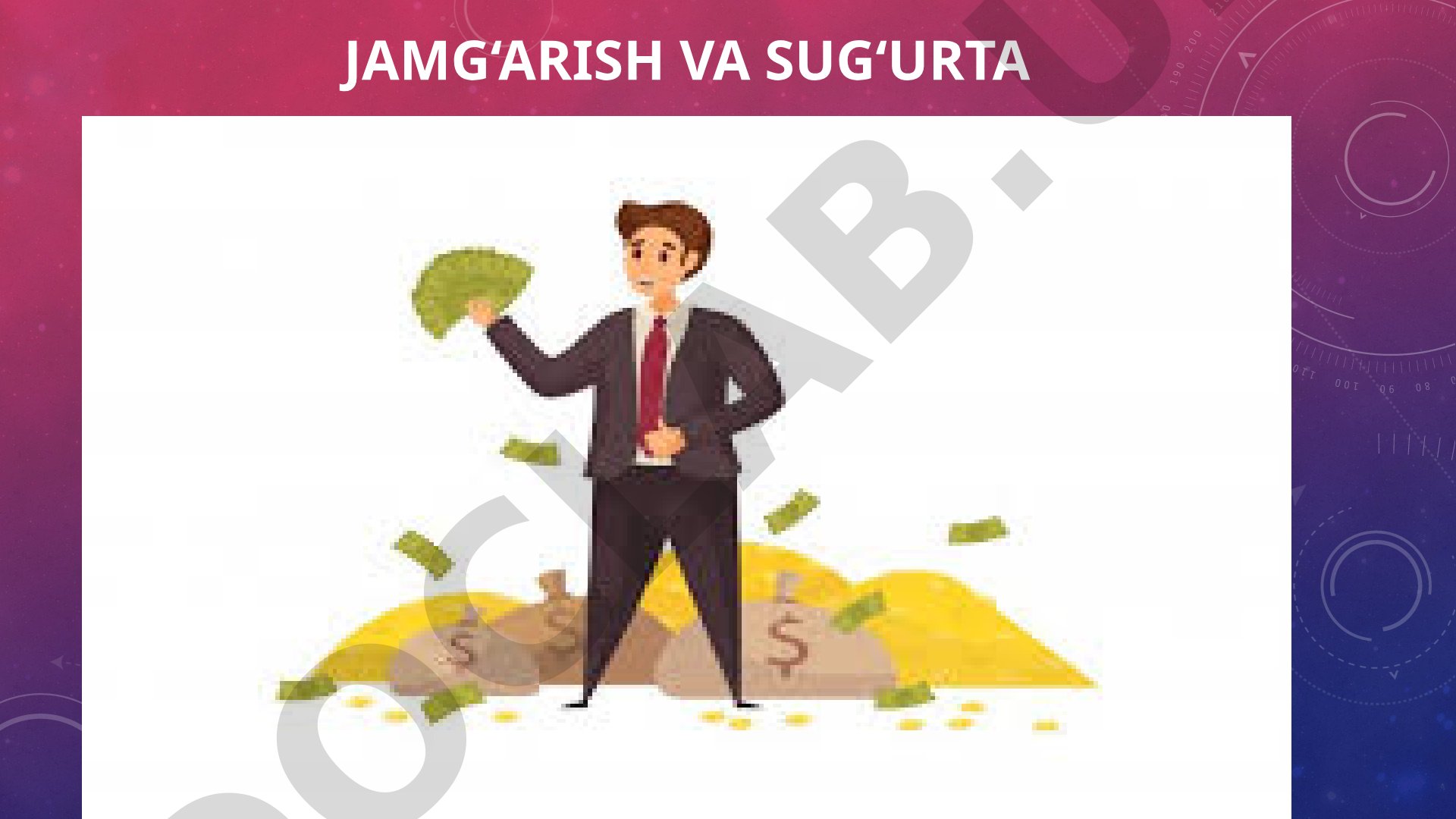 Jamg'arma va sug'urta