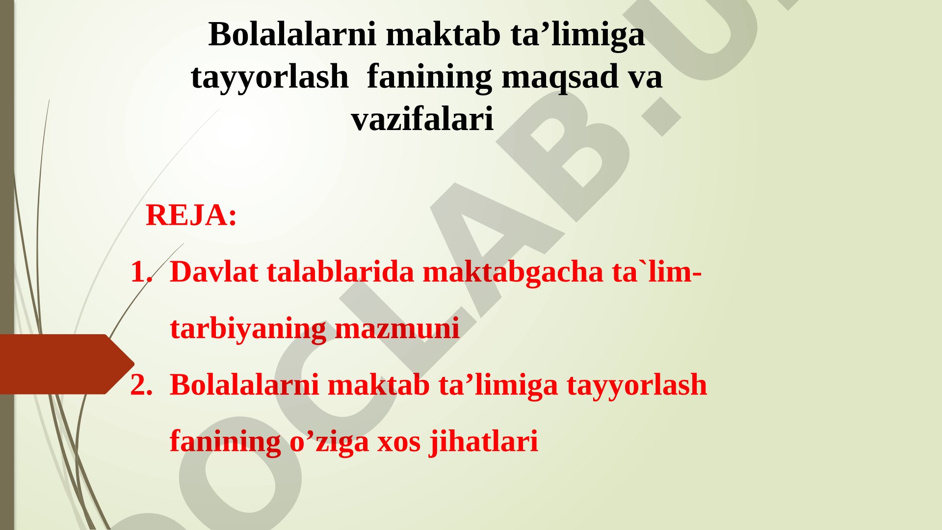 Bolalalarni maktab ta’limiga tayyorlash fanining maqsad va vazifalari
