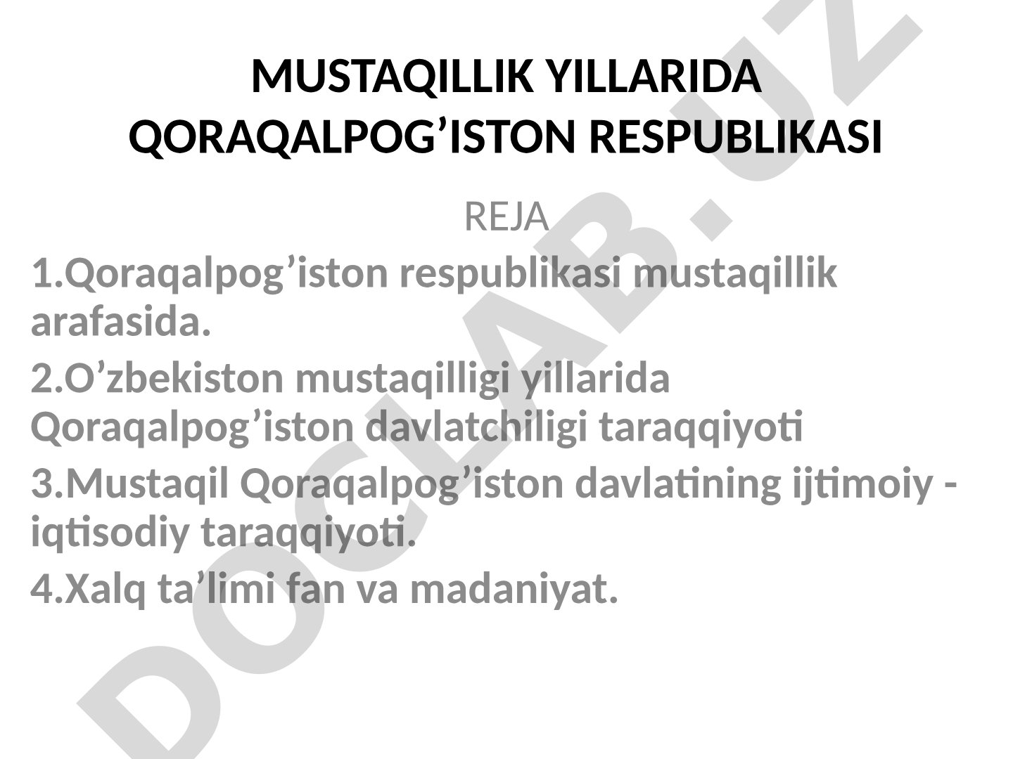 Mustaqillik yillarida Qoraqalpog'iston Respublikasi