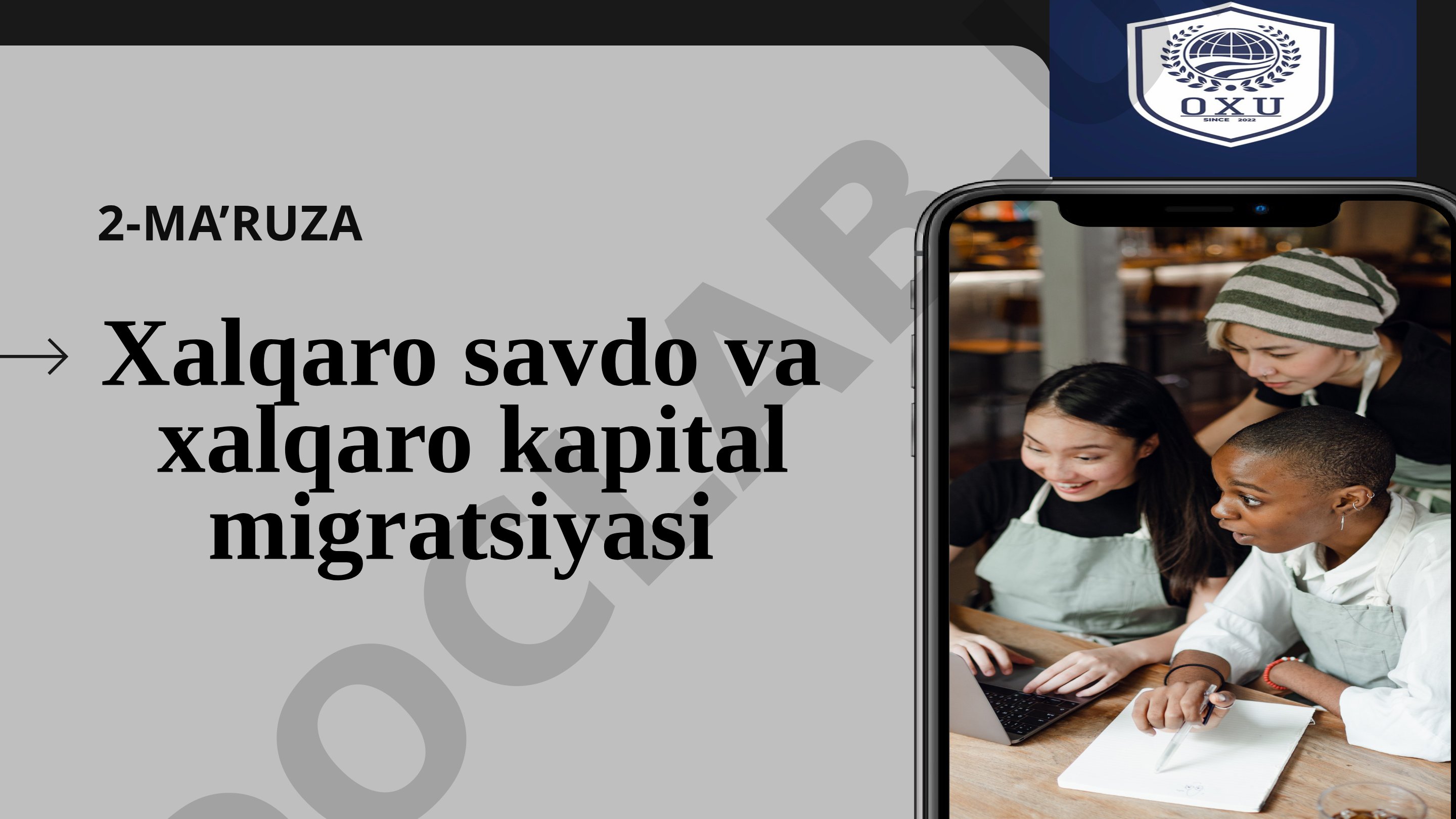 Xalqaro savdo va xalqaro kapital migratsiyasi