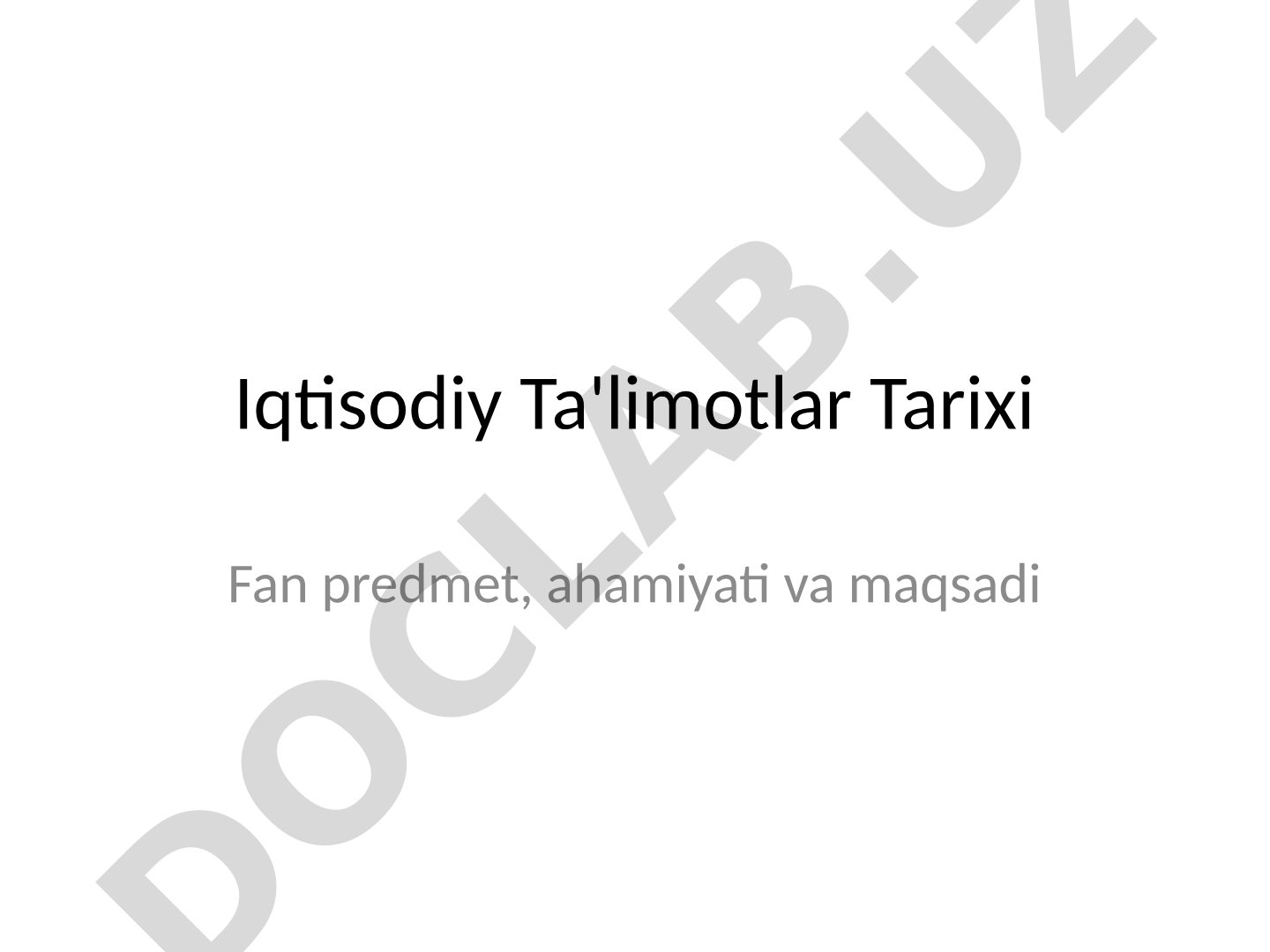 Iqtisodiy ta'limotlar tarixi