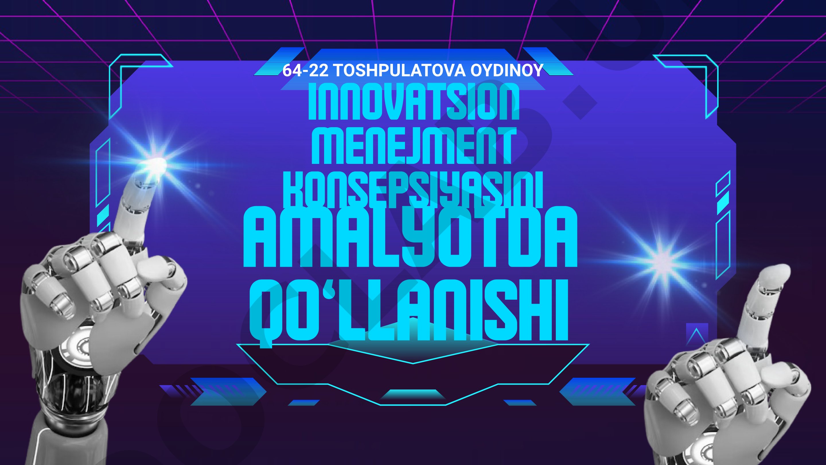 Amalyotda qo'llanishi innovatsion menejment konsepsiyasini