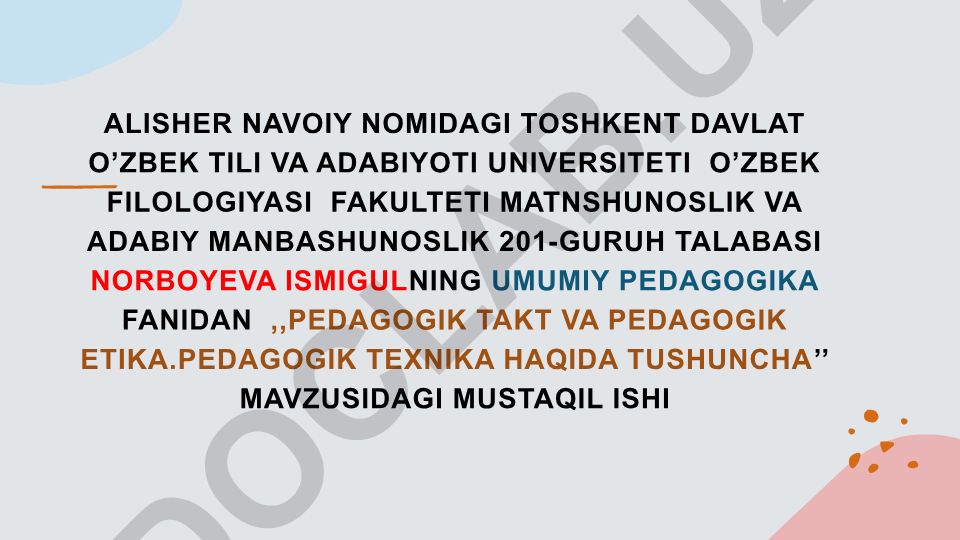 Pedagogik takt va pedagogik etika. Pedagogik texnika haqida tushuncha
