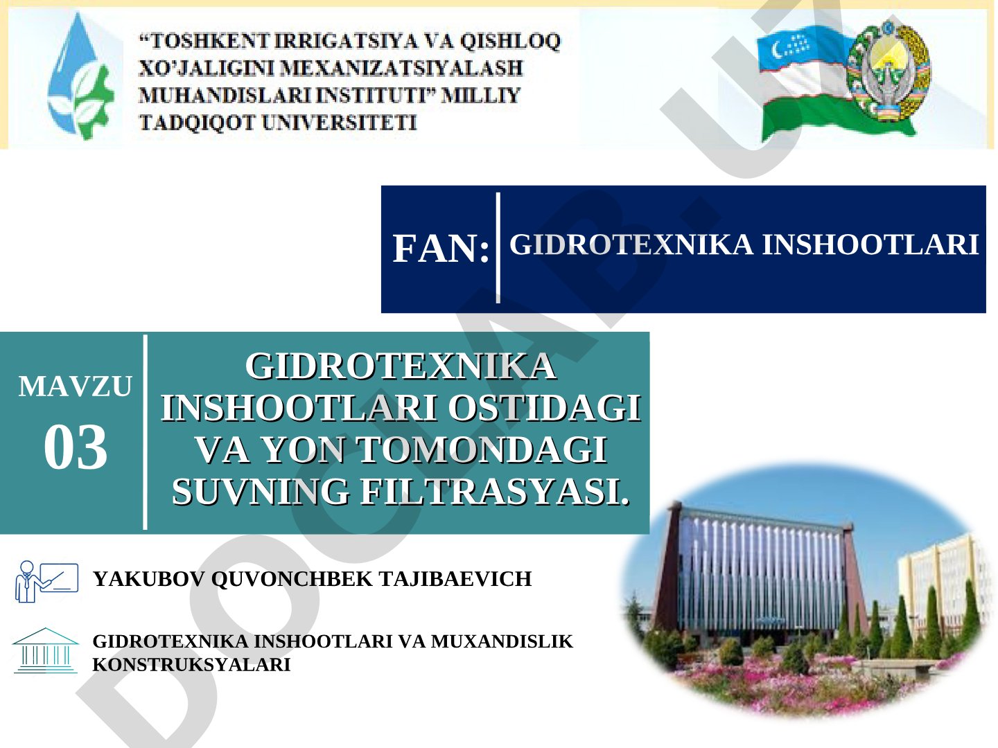 Gidrotexnika inshootlari ostidagi va yon tomondagi suvning filtratsiyasi