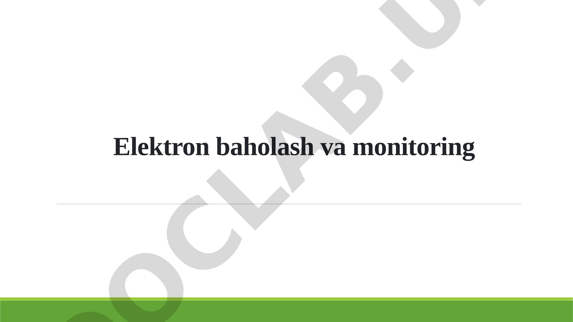 Elektron baholash va monitoring