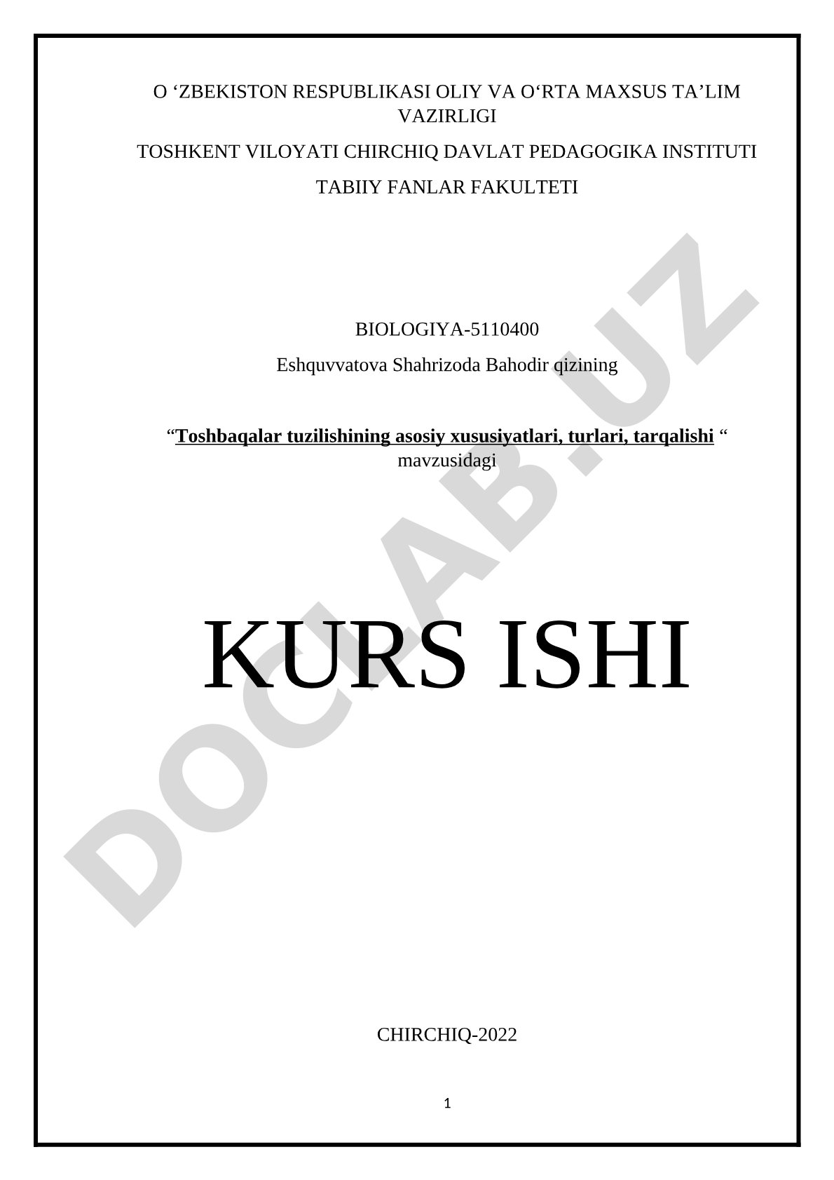 Toshbaqalar tuzilishining asosiy xususiyatlari, turlari, tarqalishi
