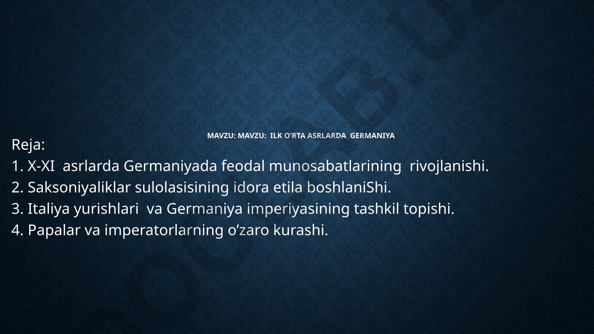 Ilk o’rta asrlarda Germaniya