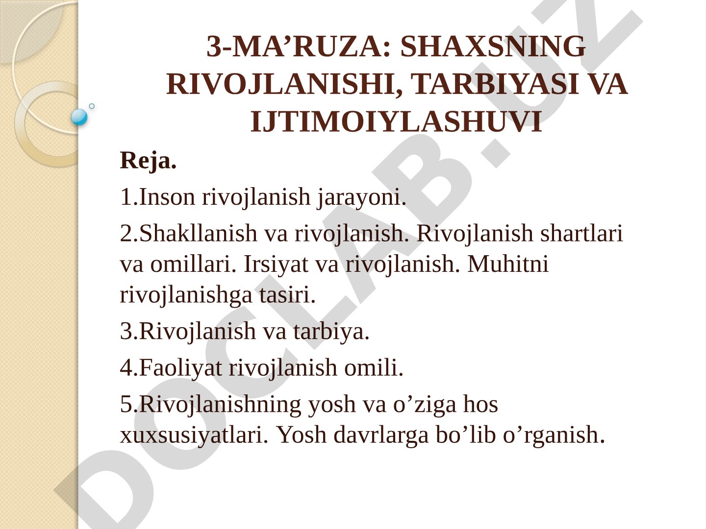 Shaxsning rivojlanishi, tarbiyasi va ijtimoiylashuvi