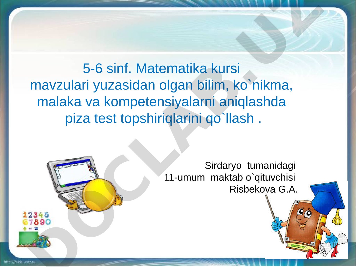 Matematika kursi mavzulari bo'yicha PISA test topshiriqlarini qo'llash