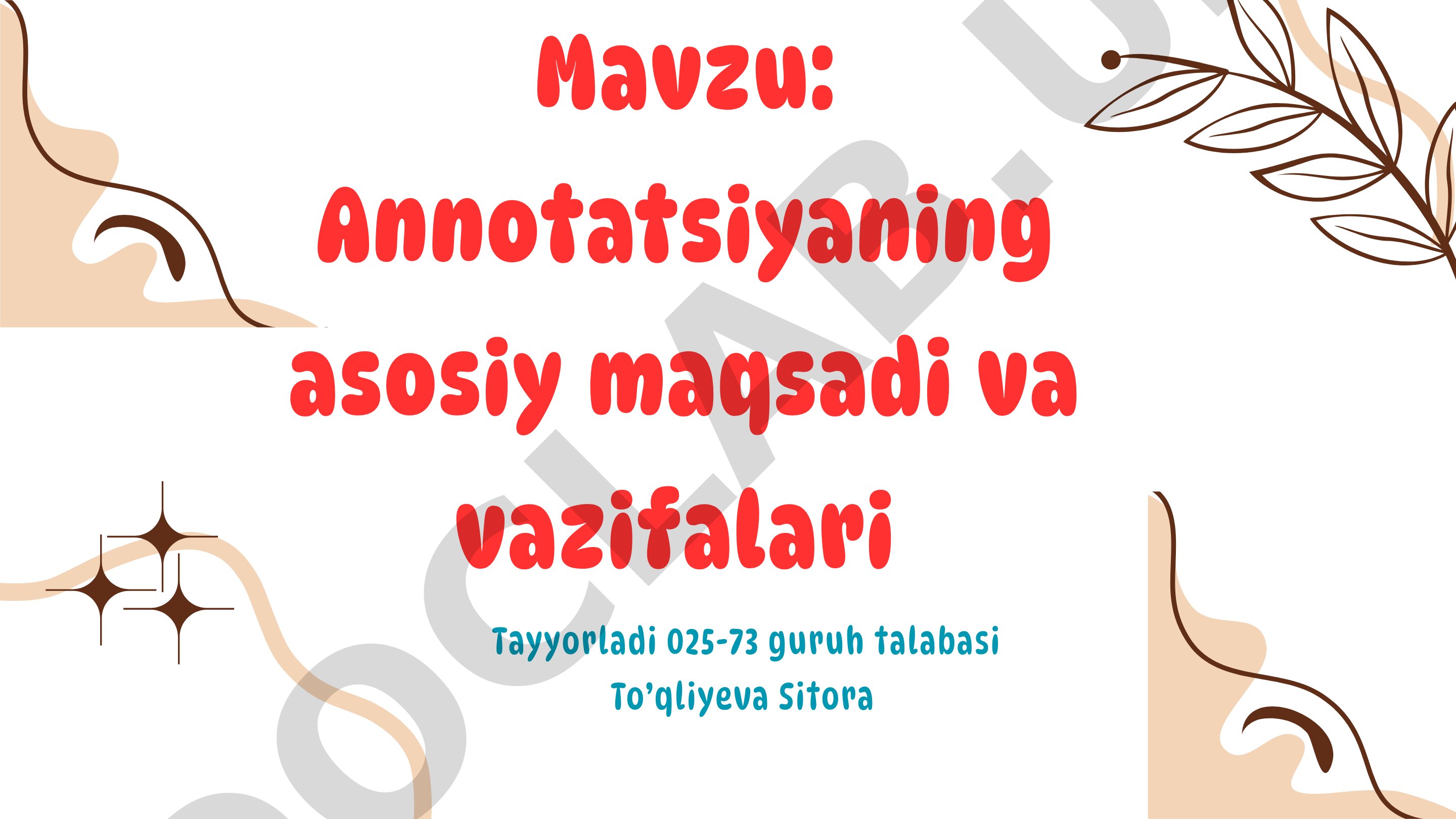 Annotatsiyaning asosiy maqsadi va vazifalari