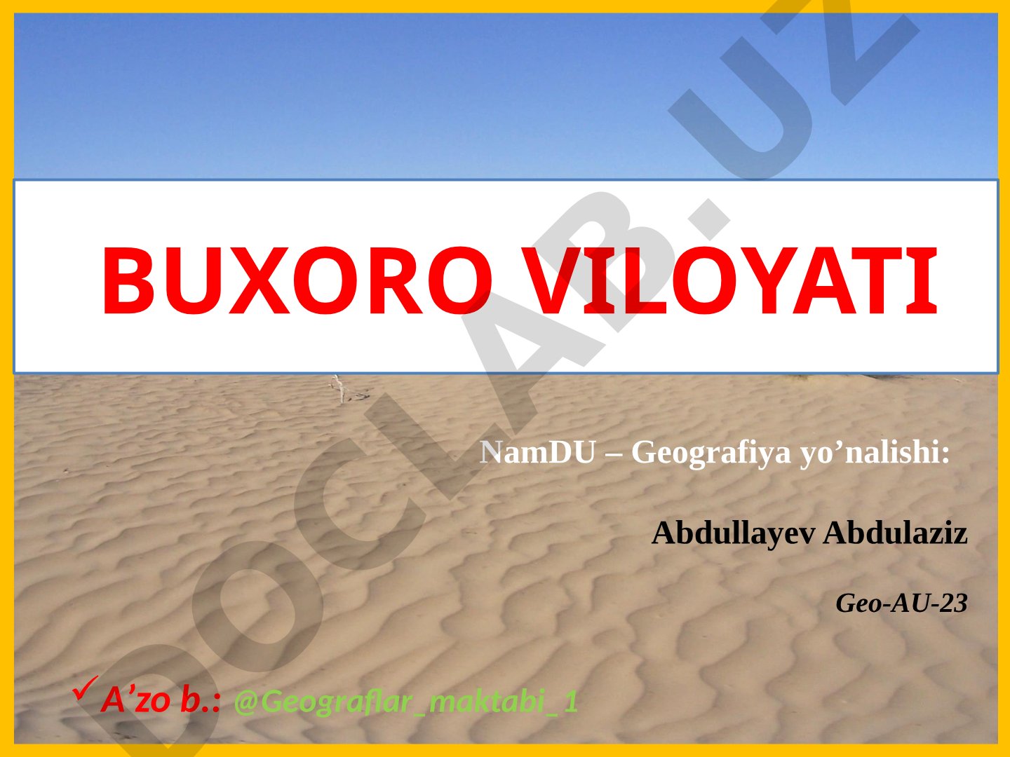 Buxoro viloyati geografiyasi bo'yicha savol-javoblar
