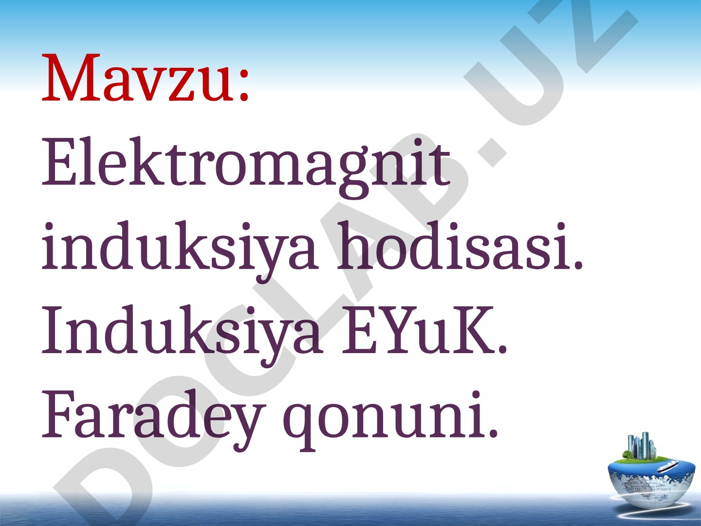 Elektromagnit induksiya hodisasi. Induksiya EYuK. Faradey qonuni.