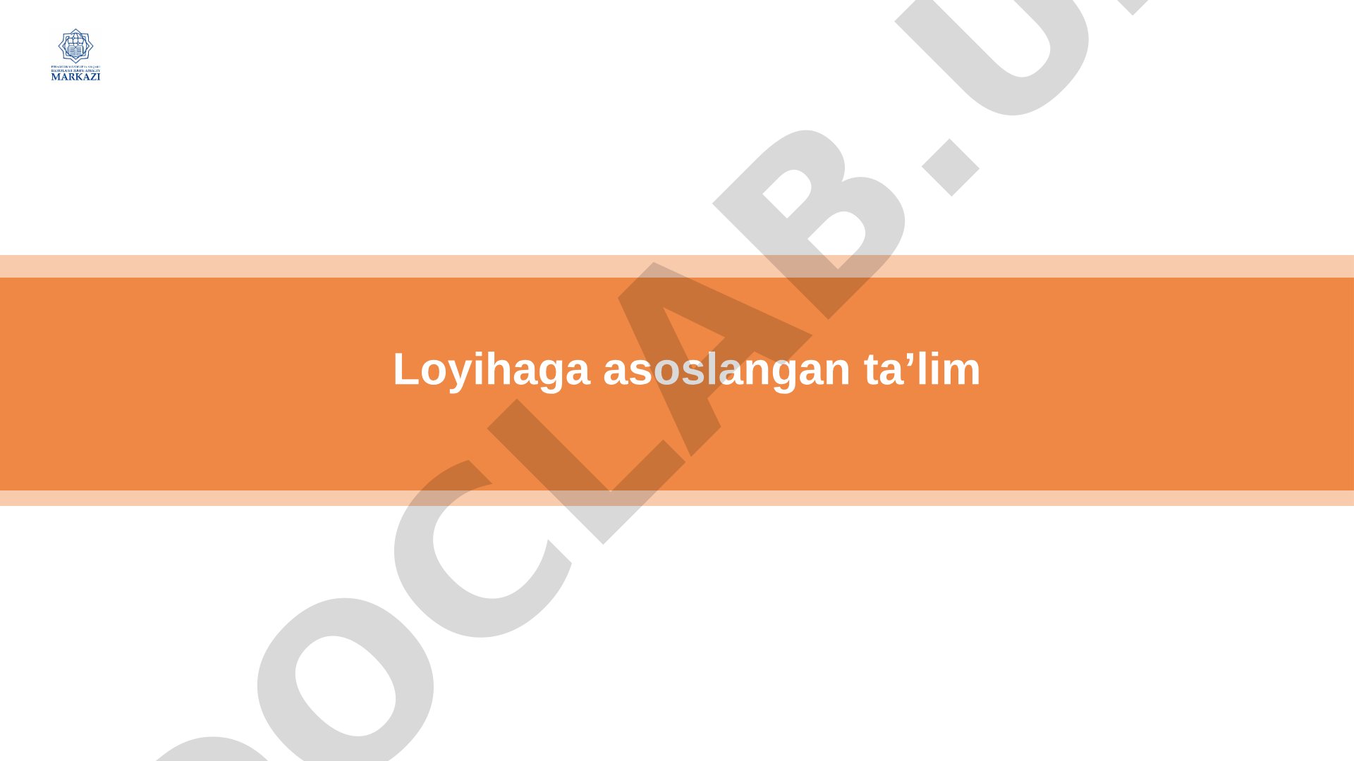 Loyihaga asoslangan ta'lim