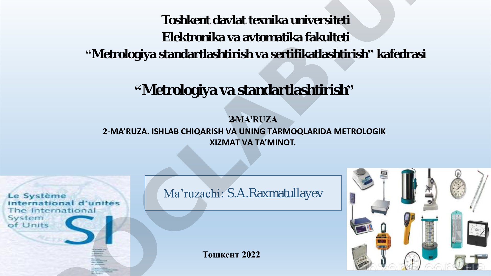 Ishlab chiqarish va uning tarmoqlarida metrologik xizmat va ta'minot