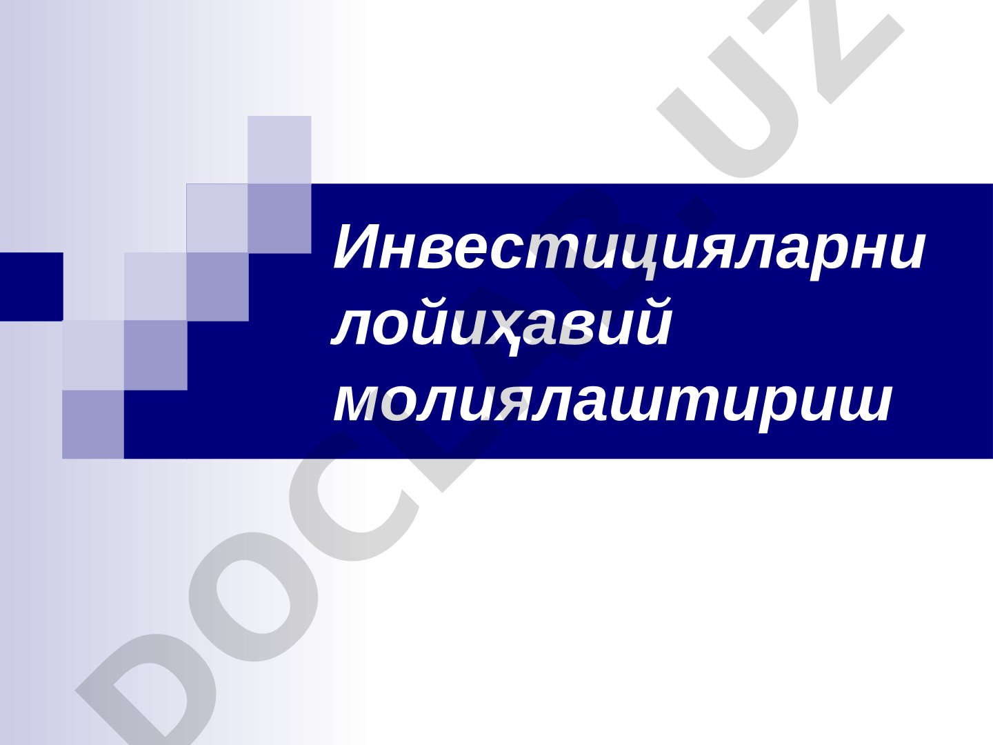 Лойиҳавий молиялаштириш тушунчаси, схемалари ва синдикатли кредитлаш хусусиятлари