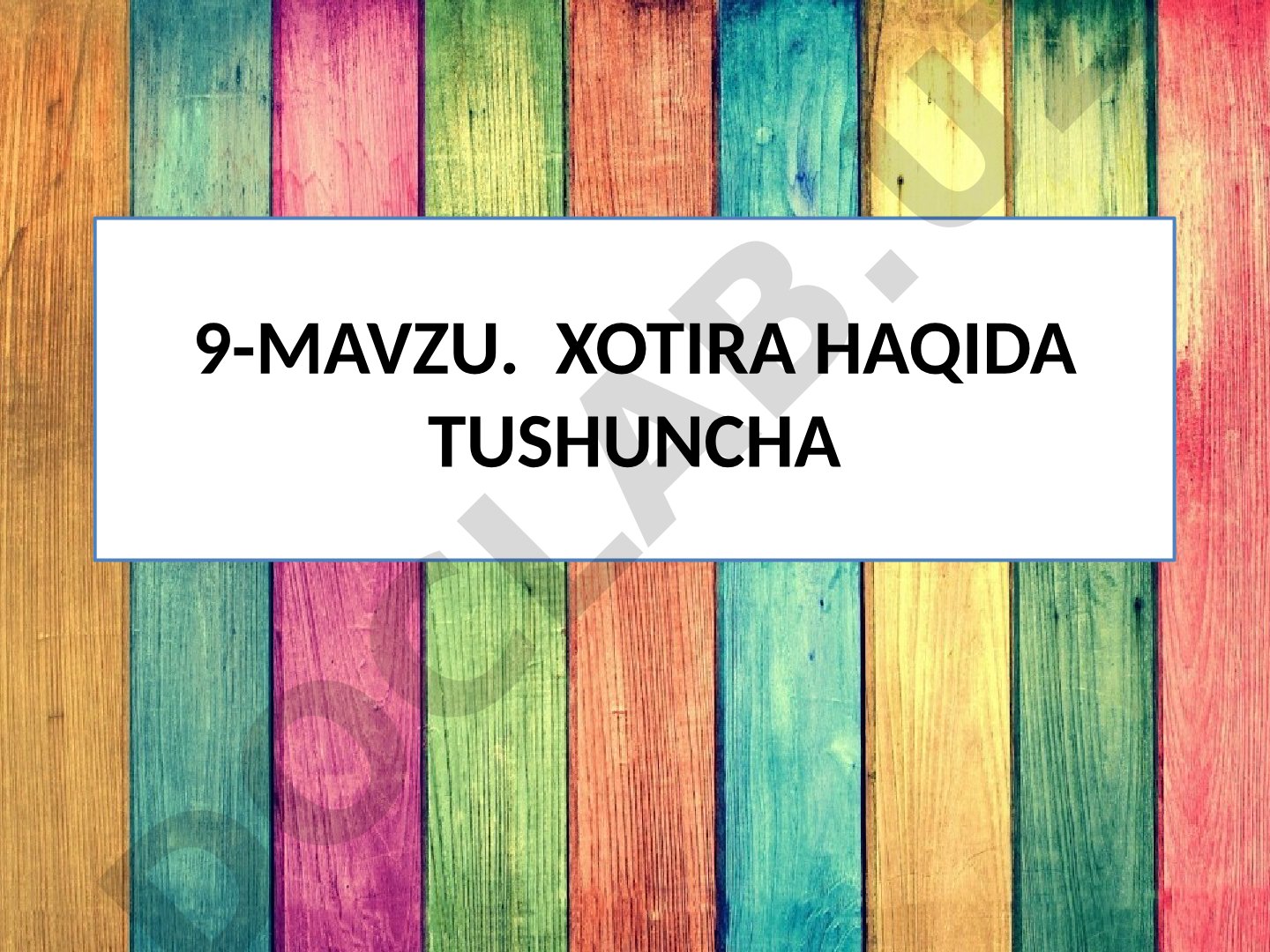 Xotira haqida tushuncha