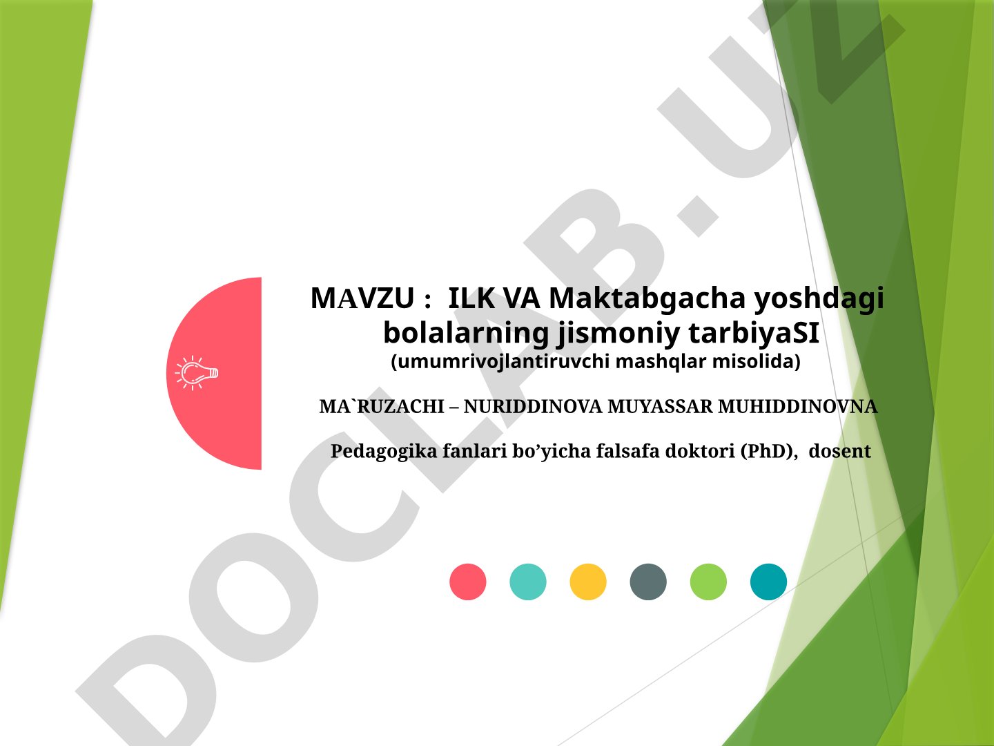 Ilk va maktabgacha yoshdagi bolalarning jismoniy tarbiyasi (umumrivojlantiruvchi mashqlar misolida)