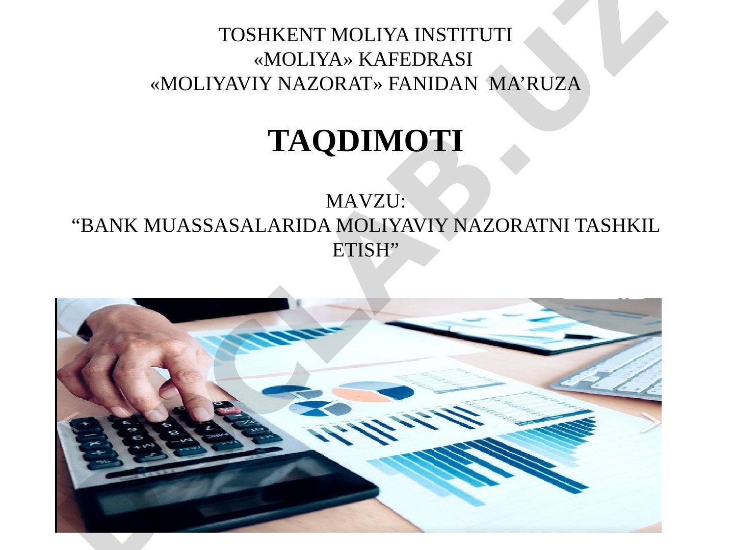 Bank muassasalarida moliyaviy nazoratni tashkil etish