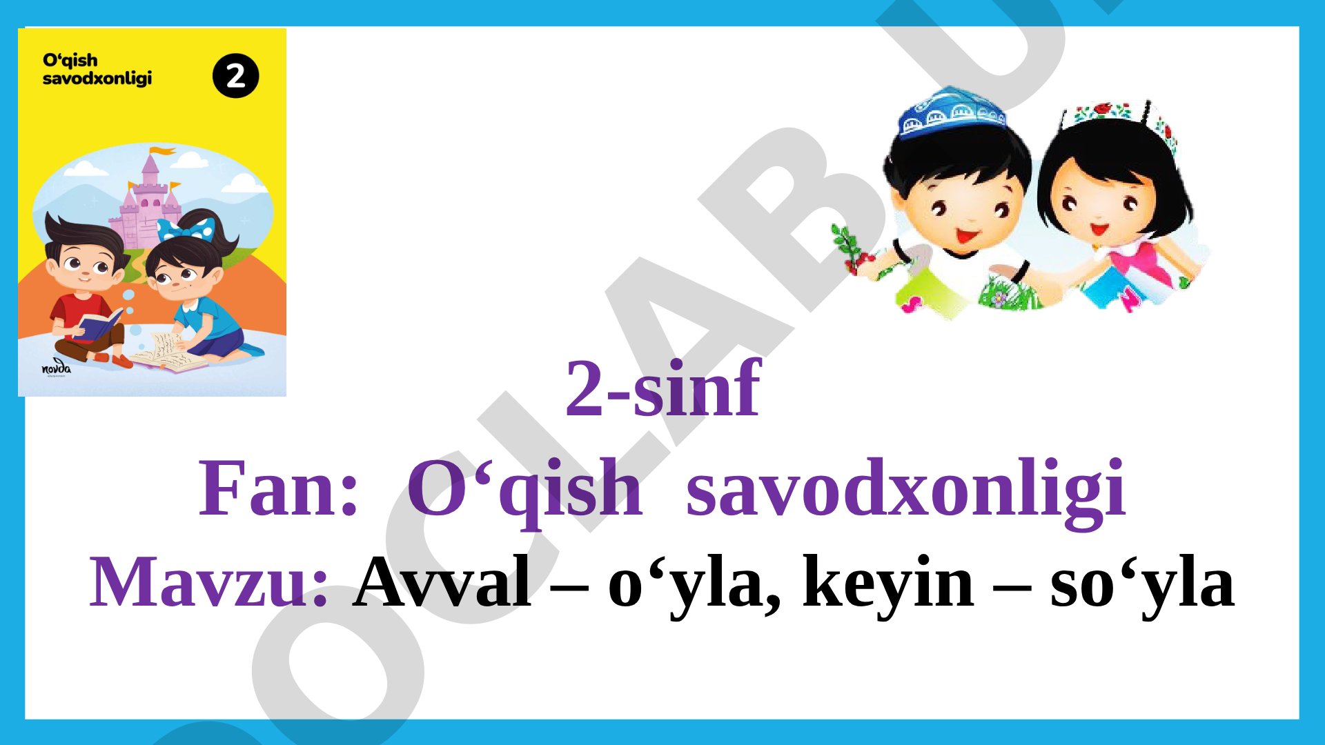 Avval – o‘yla, keyin – so‘yla