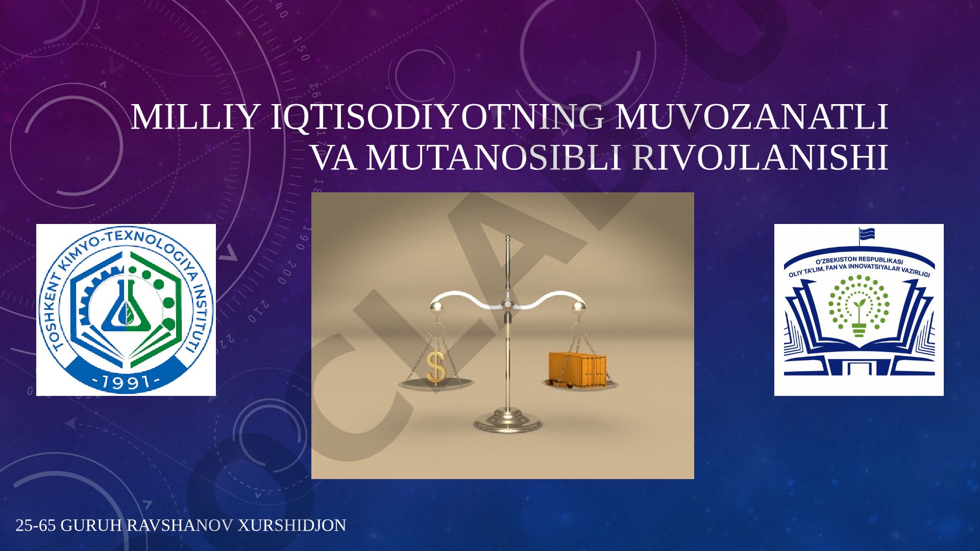 Milliy iqtisodiyotning muvozanatli va mutanosibli rivojlanishi