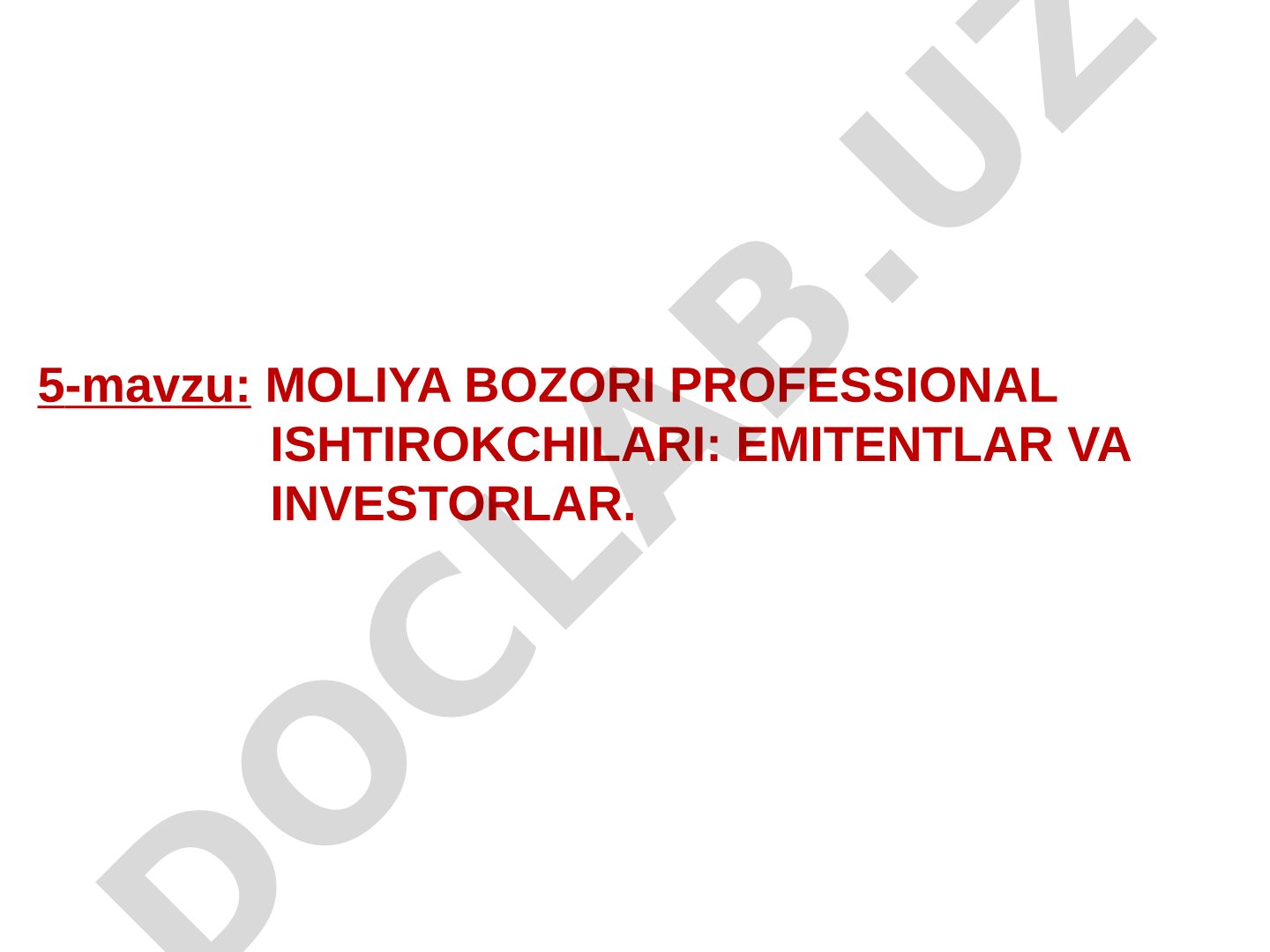 MOLIYA BOZORI PROFESSIONAL ISHTIROKCHILARI: EMITENTLAR VA INVESTORLAR