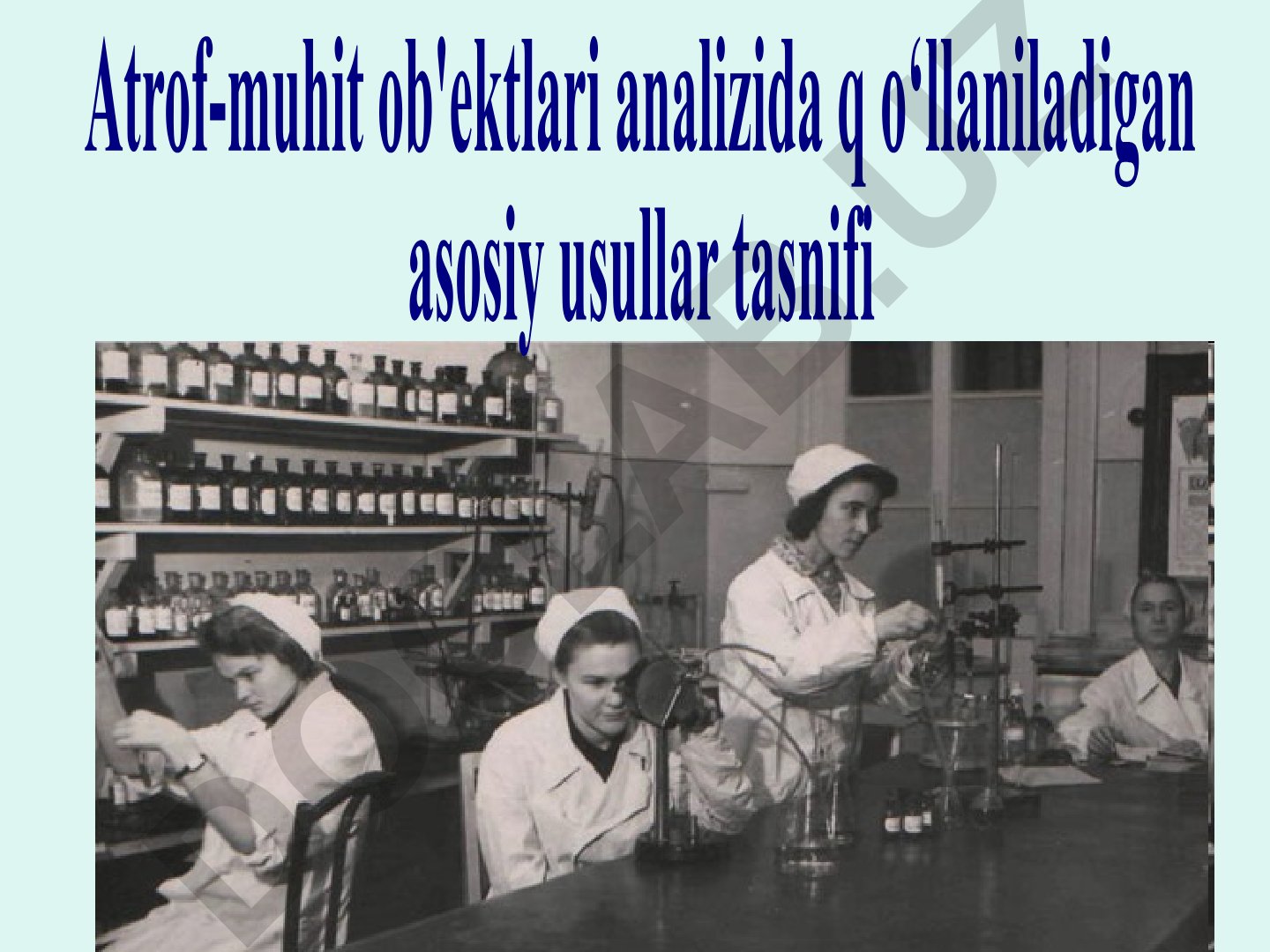 Atrof-muhit ob'ektlari analizida qo'llaniladigan asosiy usullar tasnifi