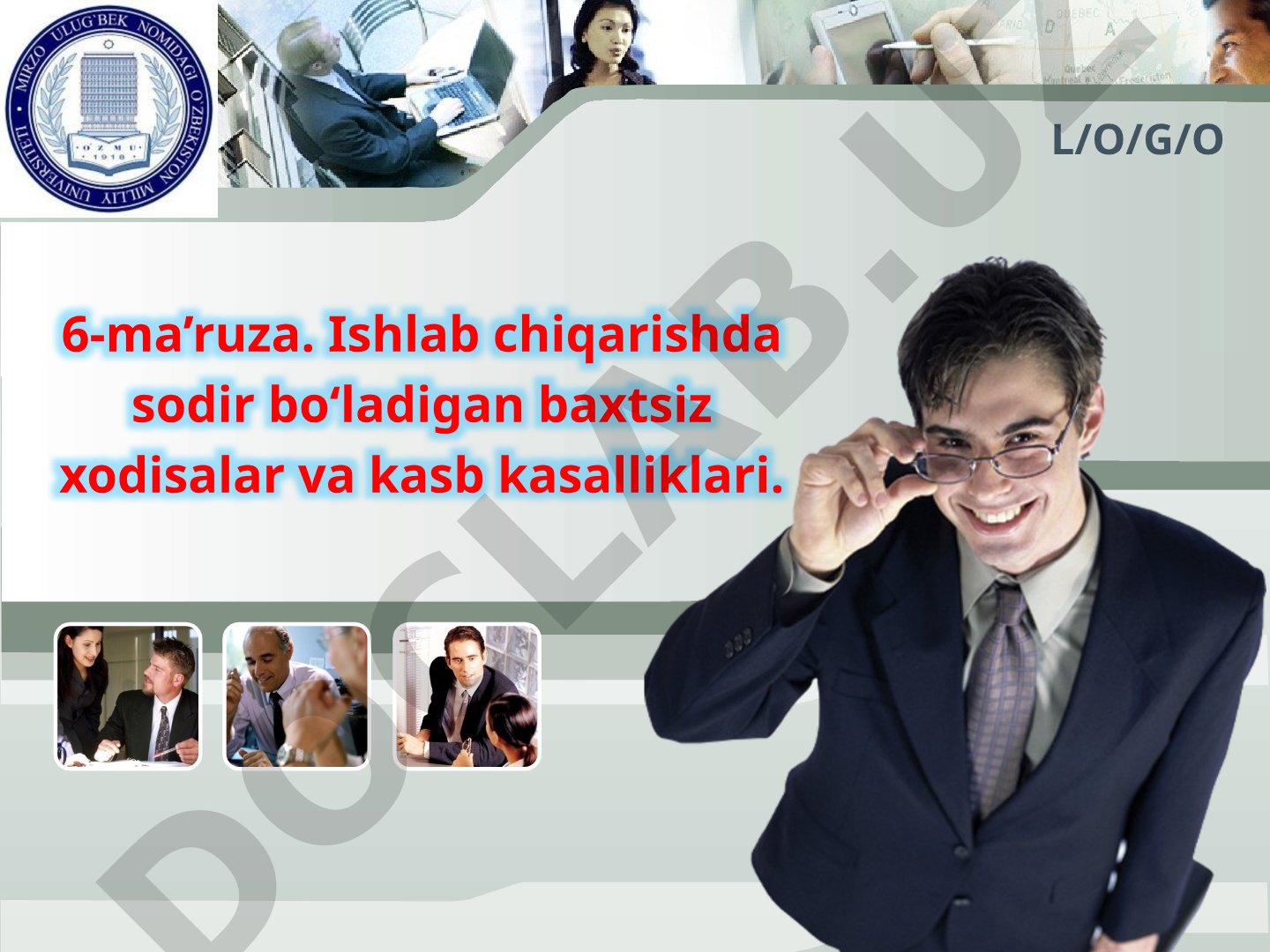 Ishlab chiqarishda sodir bo'ladigan baxtsiz xodisalar va kasb kasalliklari