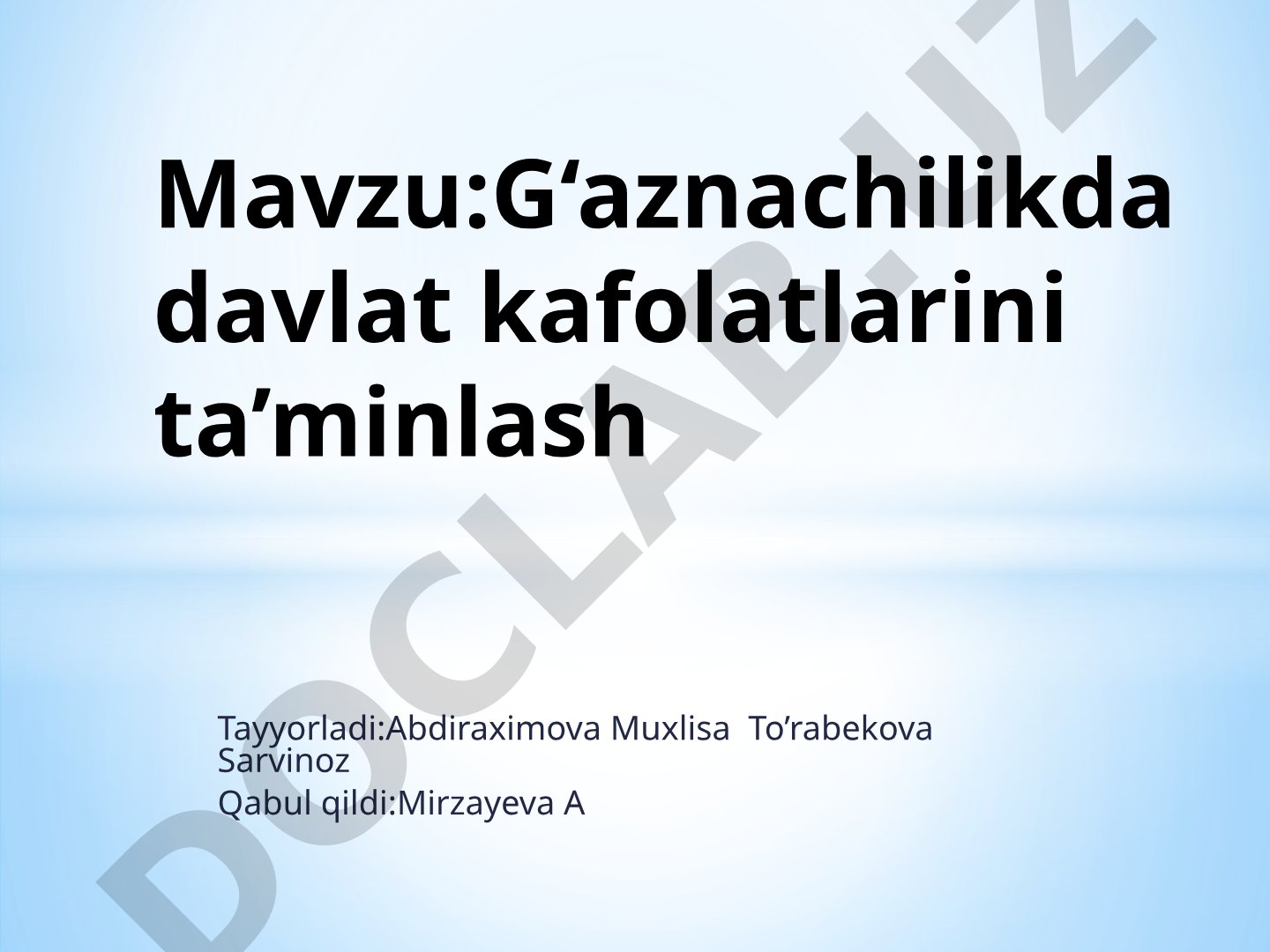 G‘aznachilikda davlat kafolatlarini ta’minlash
