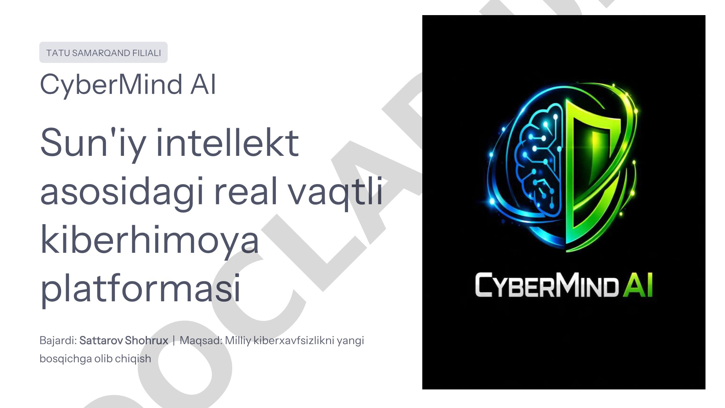 CyberMind AI Sun'iy intellekt asosidagi real vaqtli kiberhimoya platformasi
