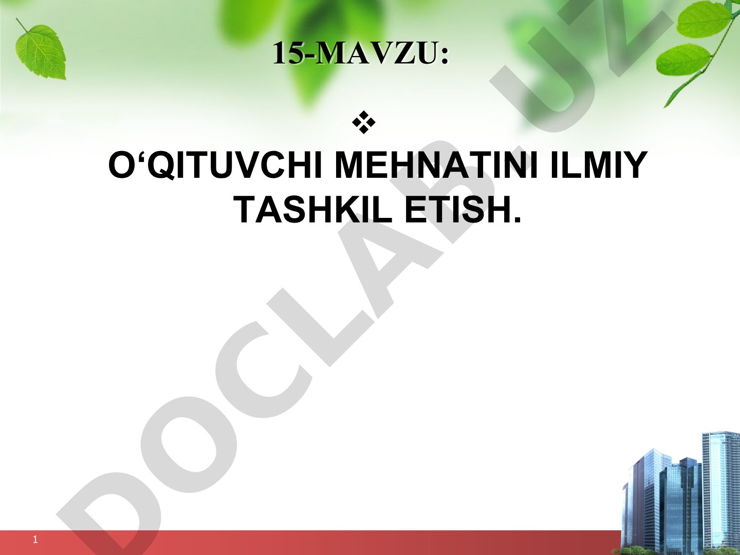 O'qituvchi mehnatini ilmiy tashkil etish