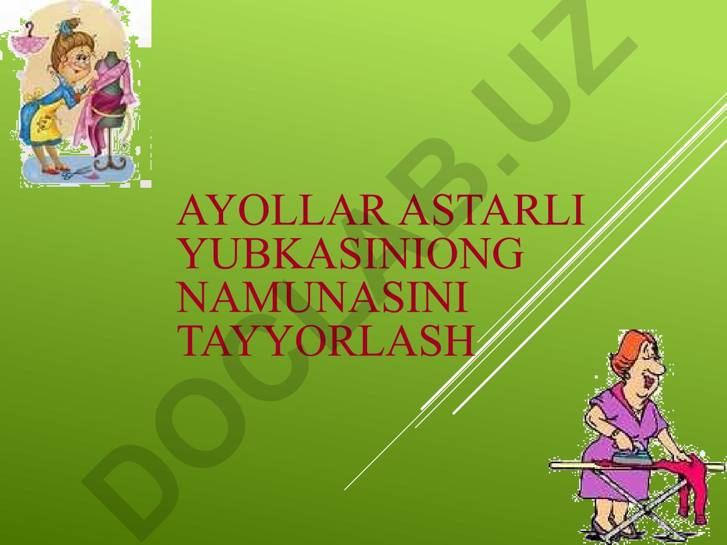 Ayollar astarli yubkasi namunasini tayyorlash
