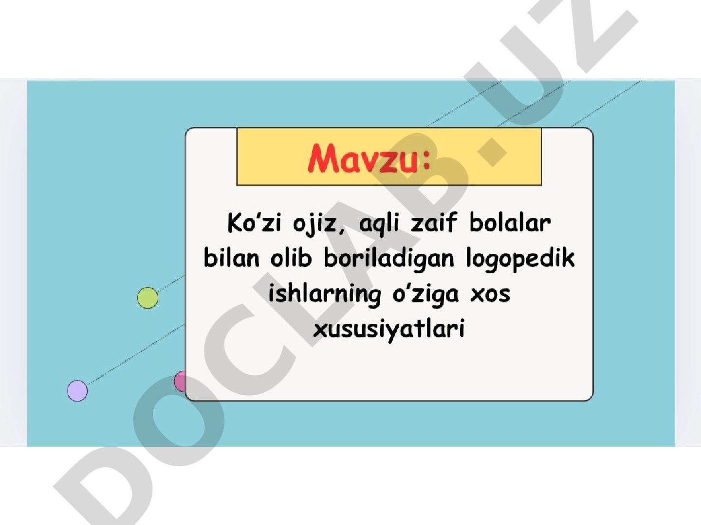 Ko'zi ojiz, aqli zaif bolalar logopedik ishlarning o'ziga xos xususiyatlari