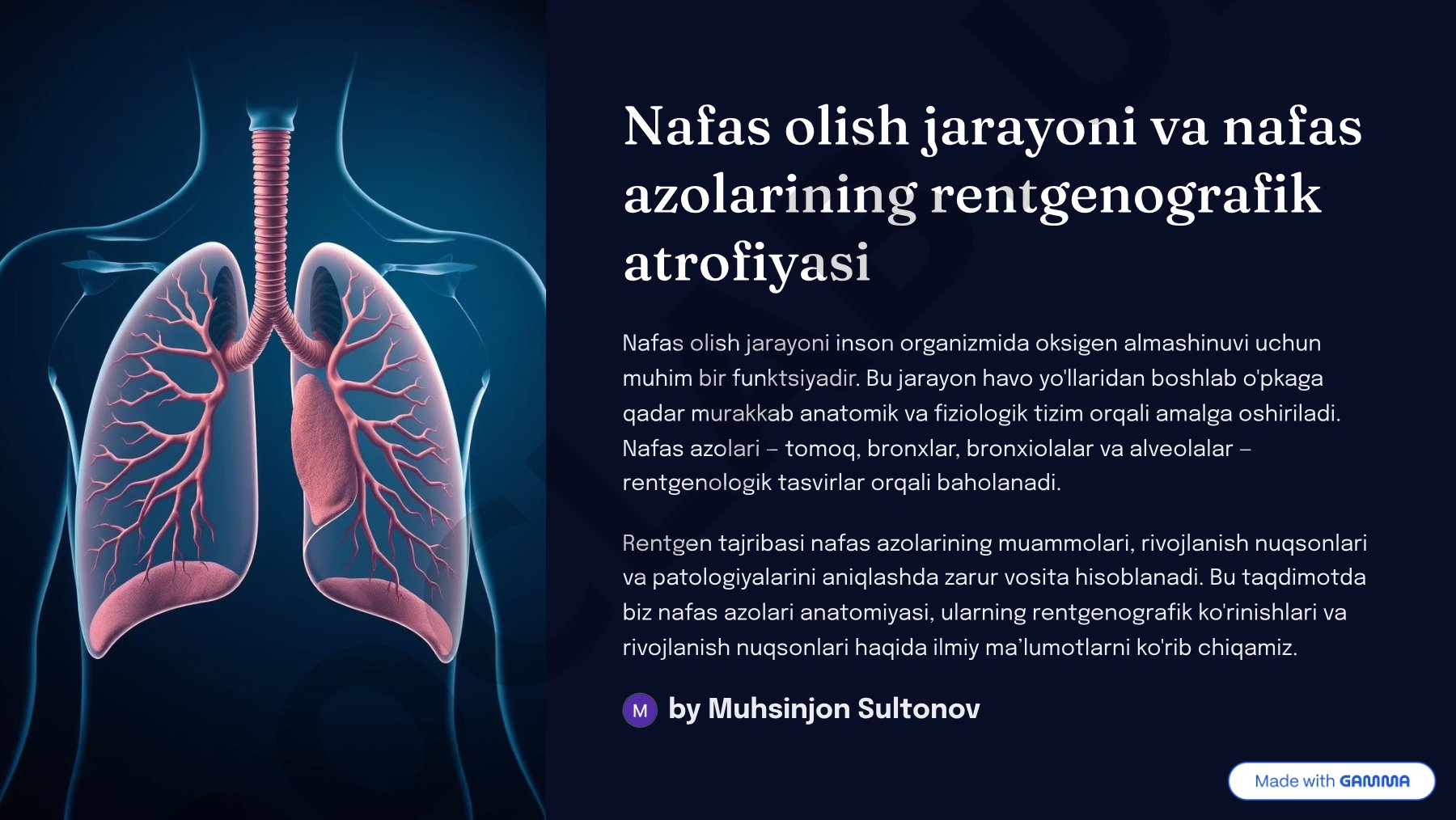 Nafas olish jarayoni va nafas a'zolarining rentgenografik anatomiyasi
