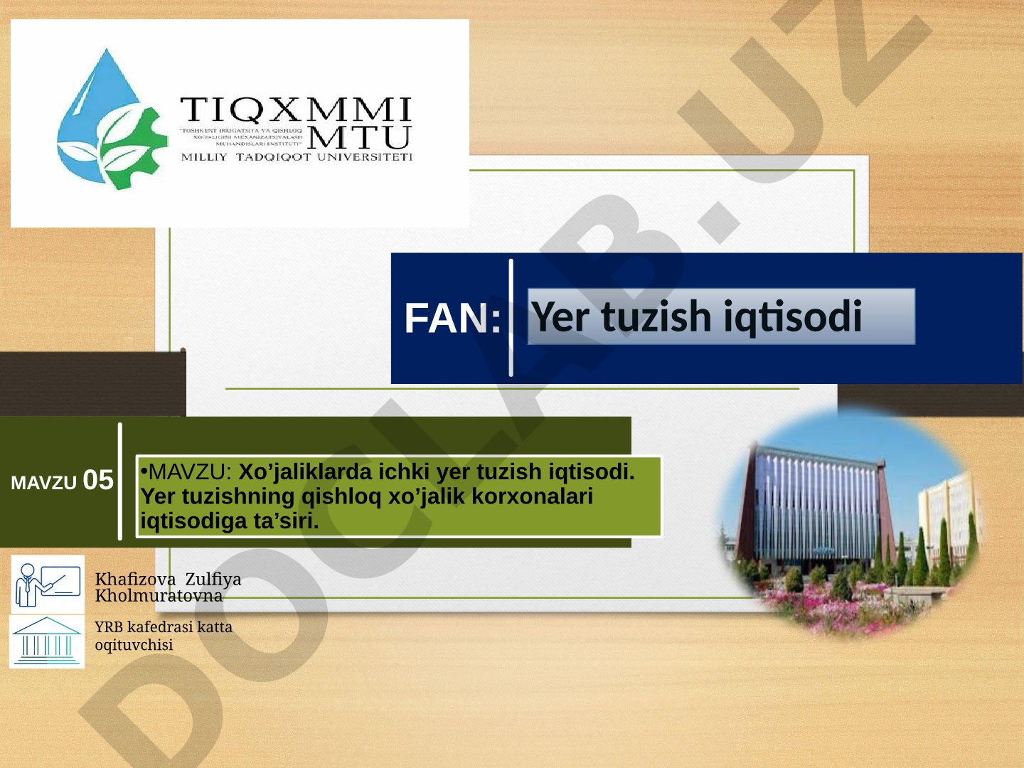 Xo’jaliklarda ichki yer tuzish iqtisodi