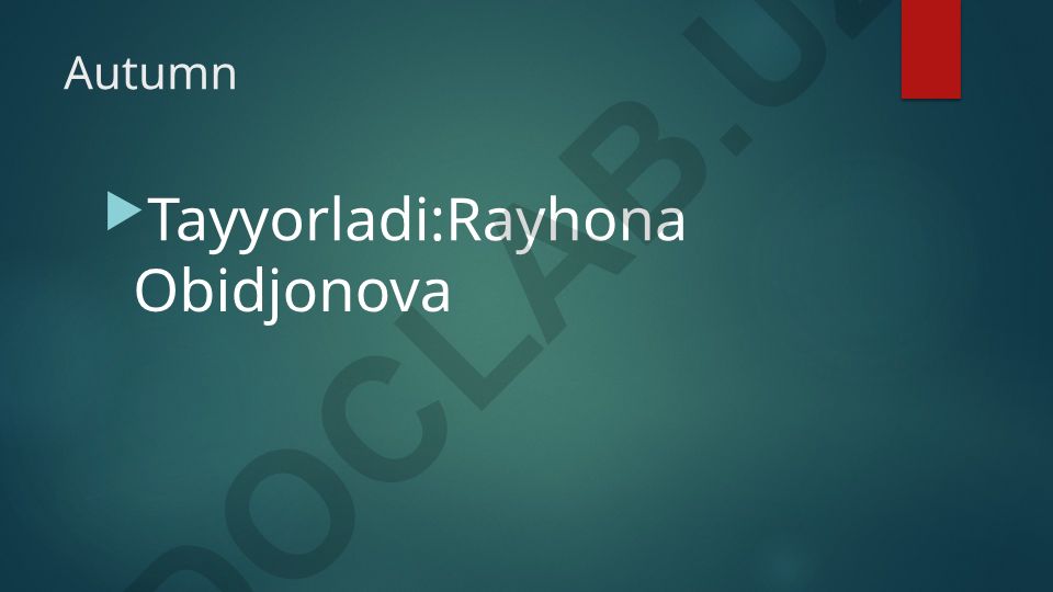 Kuz faslining xususiyatlari va bayramlari