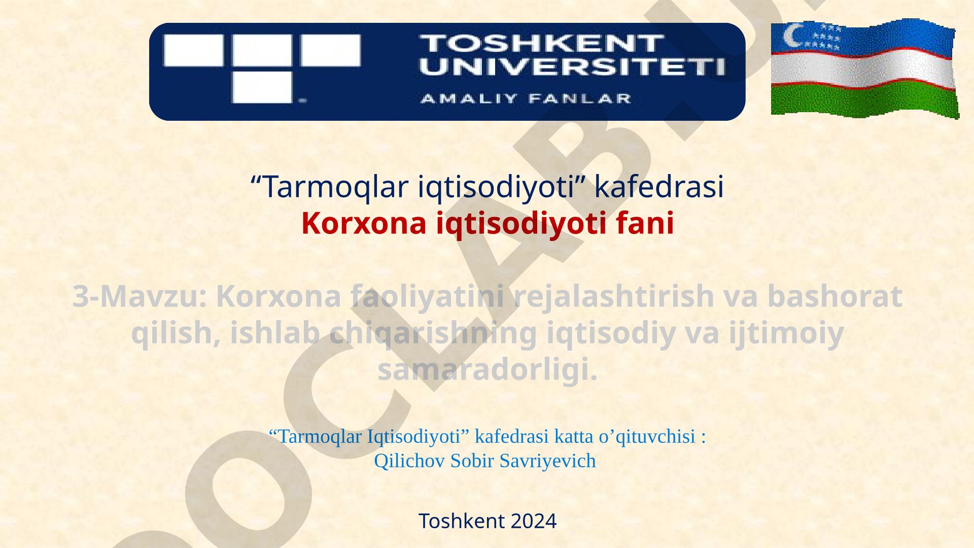 Korxona faoliyatini rejalashtirish va bashorat qilish, ishlab chiqarishning iqtisodiy va ijtimoiy samaradorligi