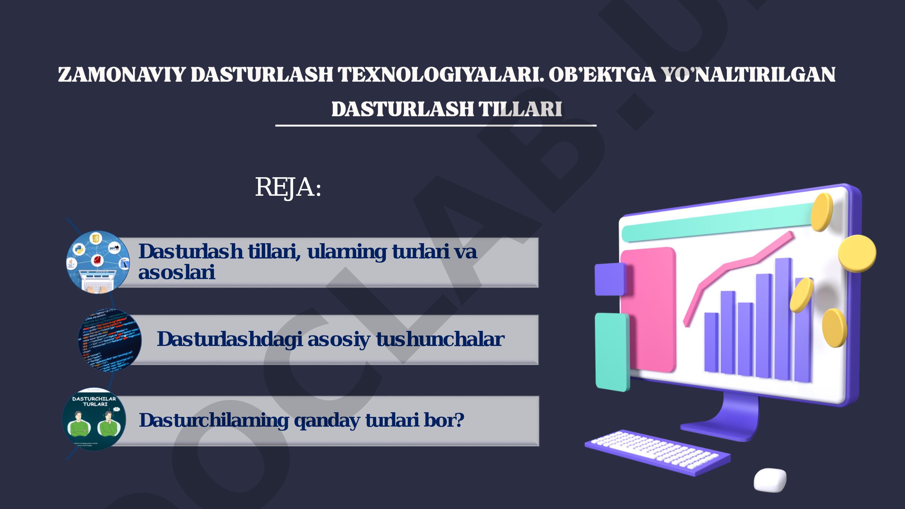 Dasturlash tillari, ularning turlari va asoslari Dasturlashdagi asosiy tushunchalar Dasturchilarning