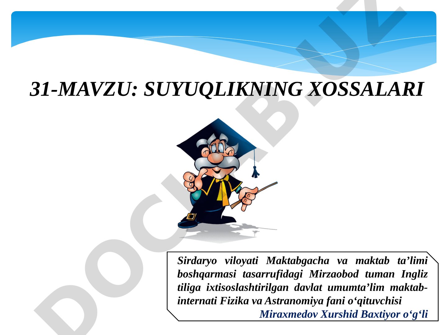 Suyuqlikning xossalari