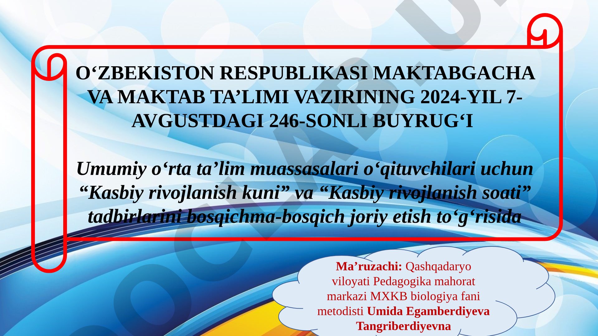 Umumiy o‘rta ta’lim o‘qituvchilari uchun kasbiy rivojlanish kuni va soatini joriy etish