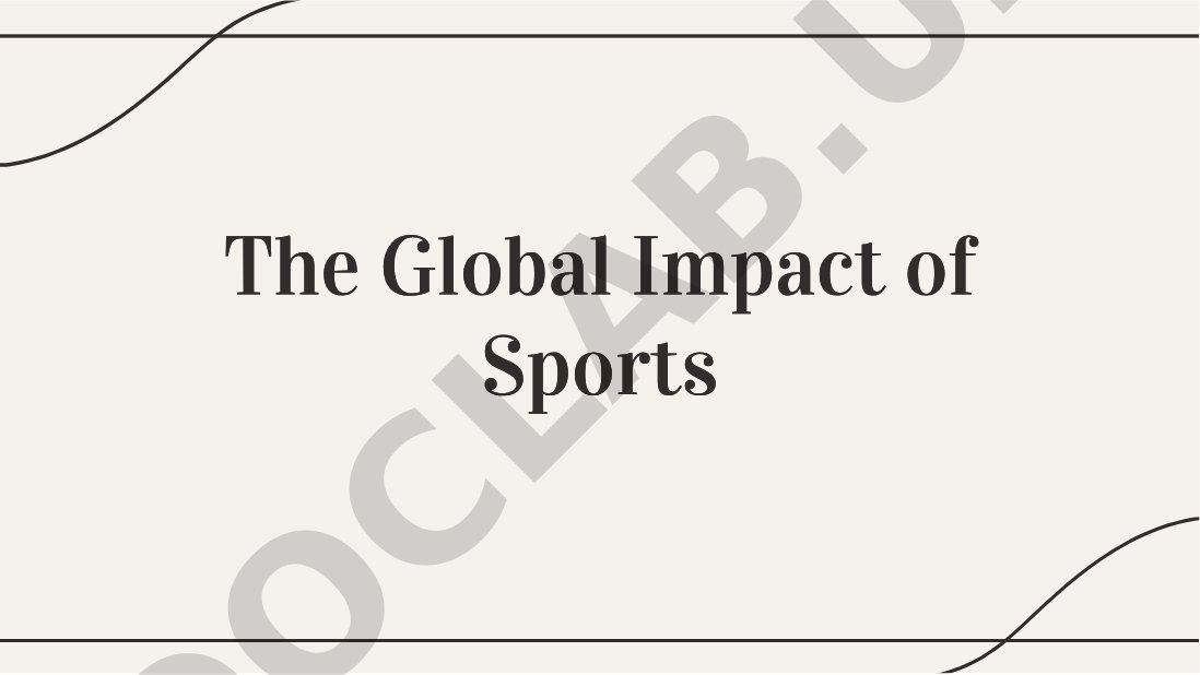 The Global Impact of Sports