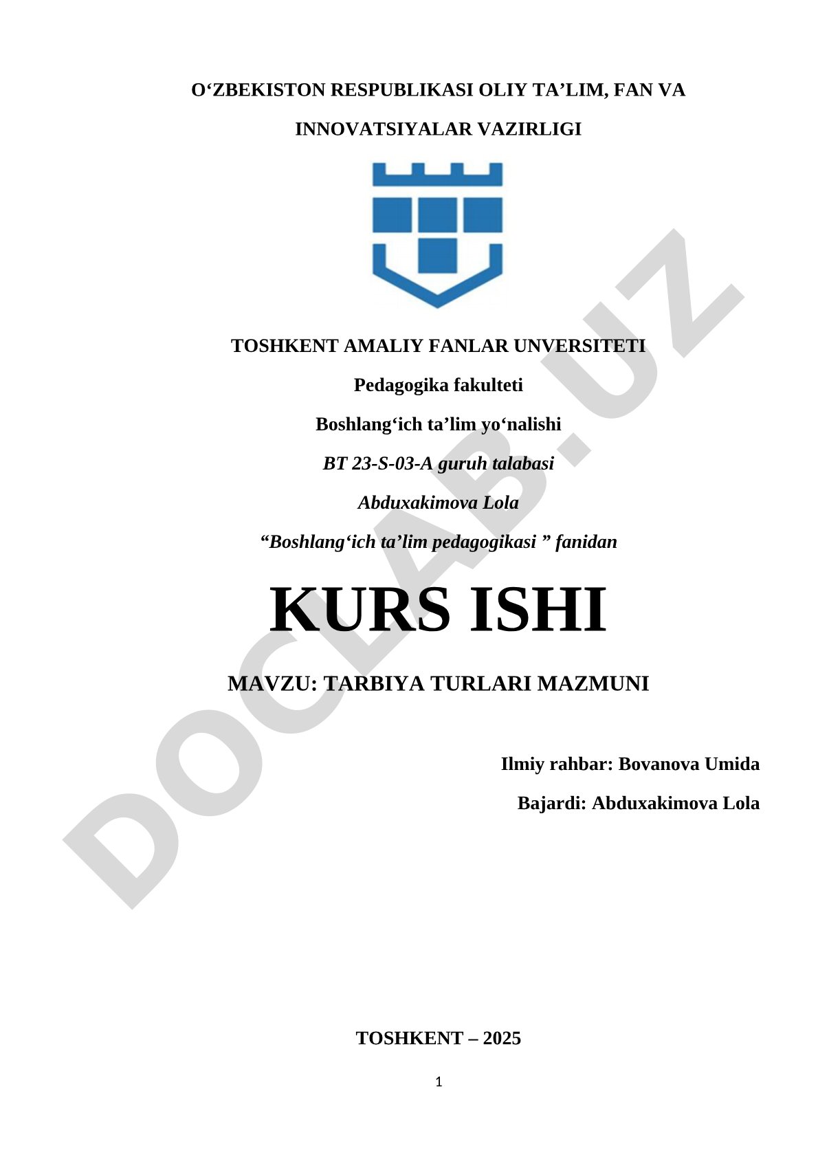 Kurs ishi tarbiya turlari, ularning mazmuni, turlari va amaliyotda qo'llanilishi haqida