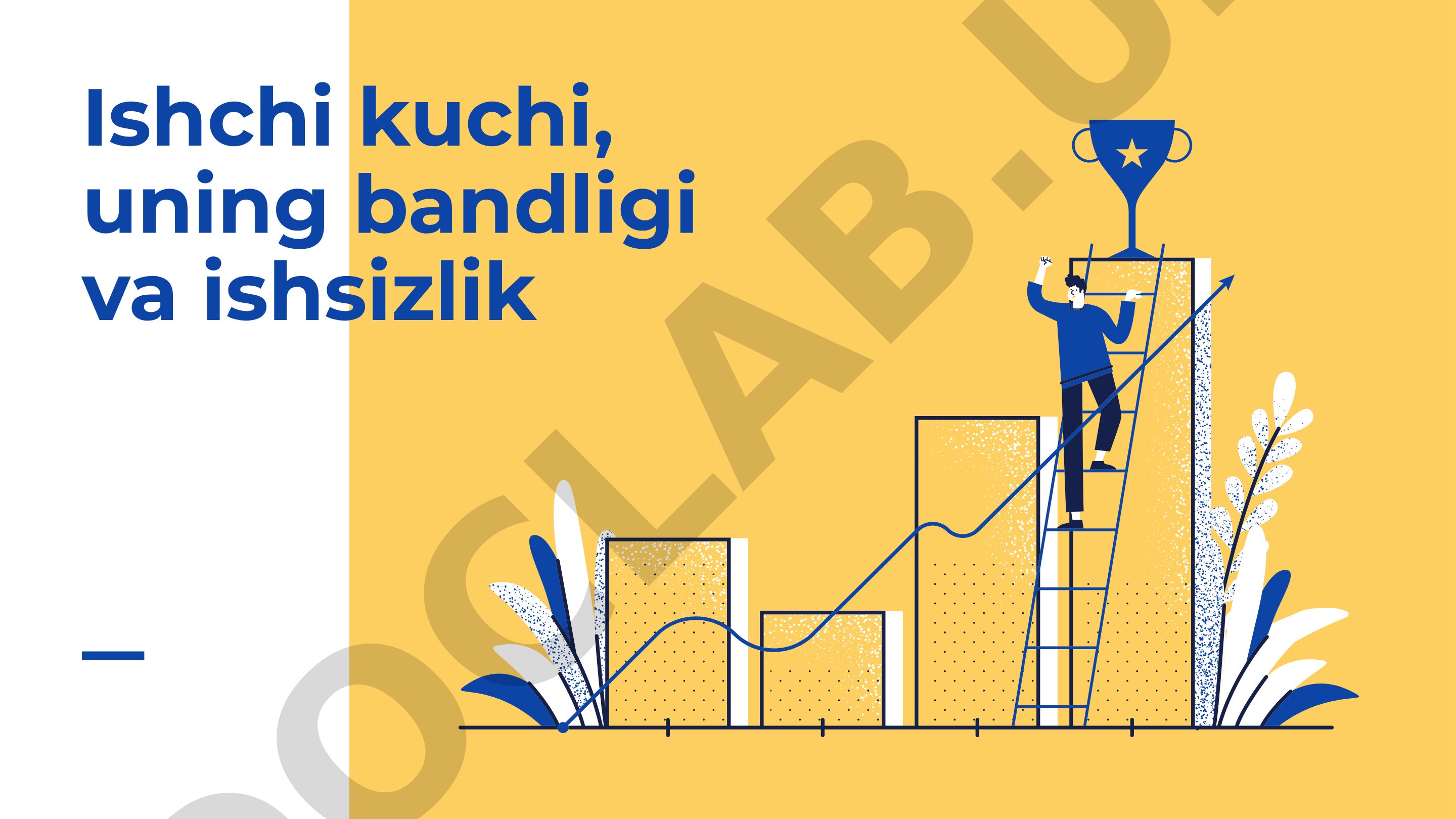 Ishchi kuchi, uning bandligi va ishsizlik