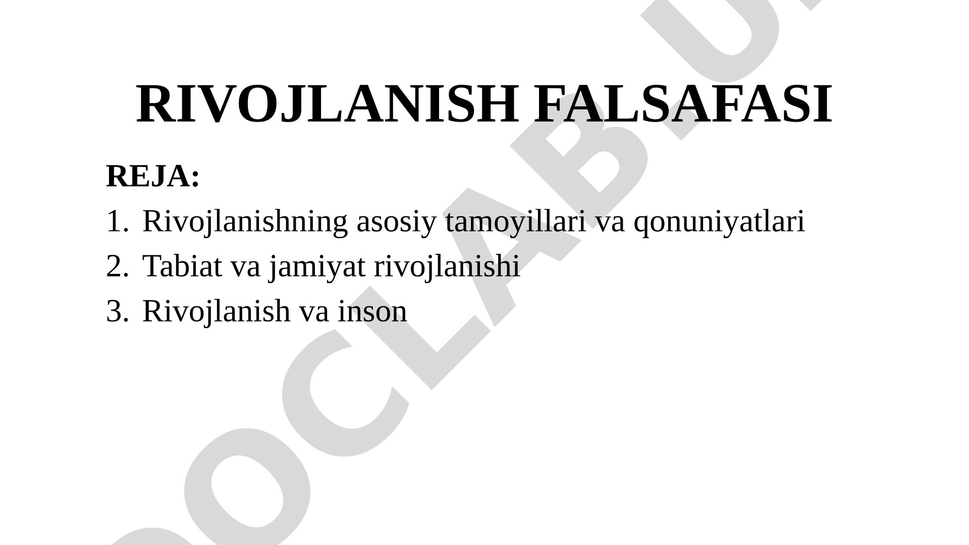 Rivojlanish falsafasi, dialektika qonunlari, progress va regress tushunchalari